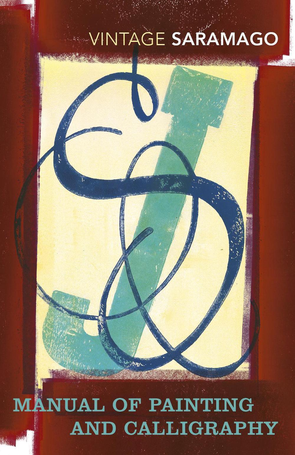 Manual of Painting and Calligraphy by José Saramago - ISBN: 9781784872915
