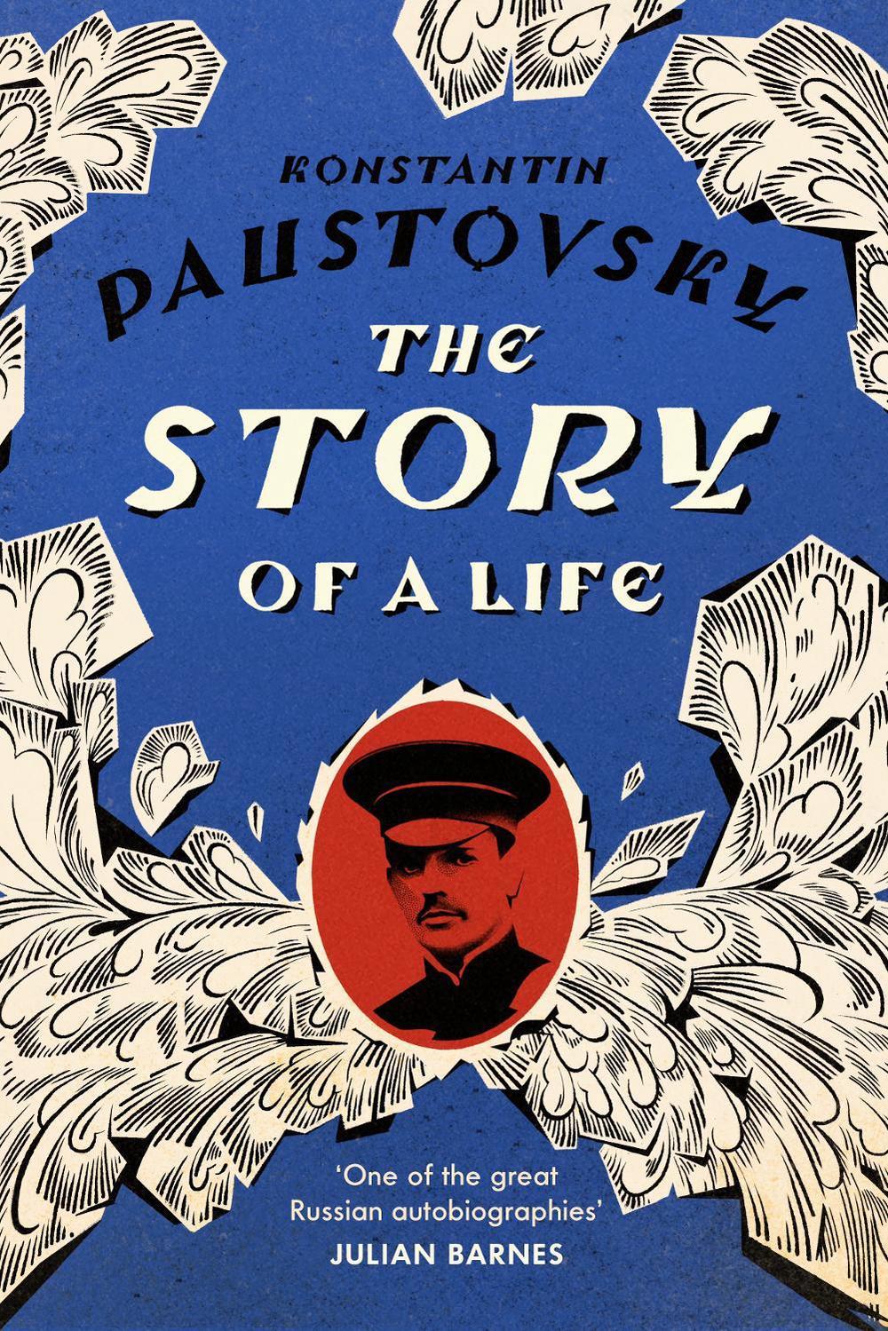 The Story of a Life by Konstantin Paustovsky - ISBN: 9781784873097