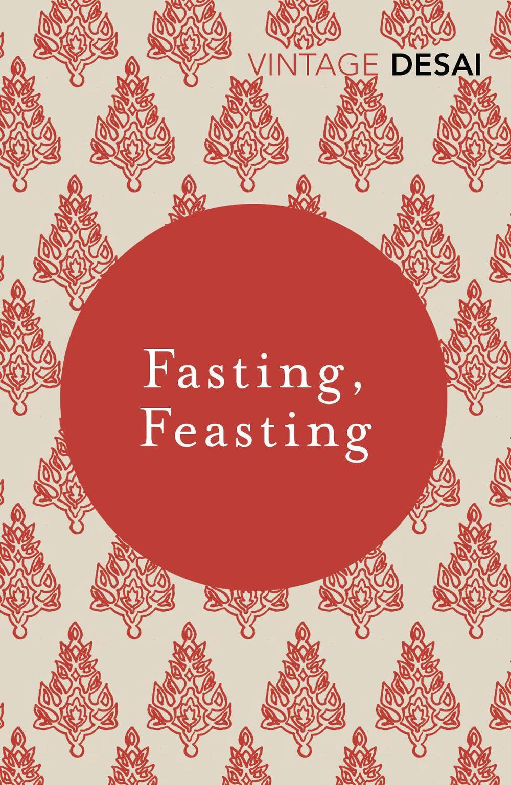 Fasting, Feasting by Anita Desai - ISBN: 9781784873936