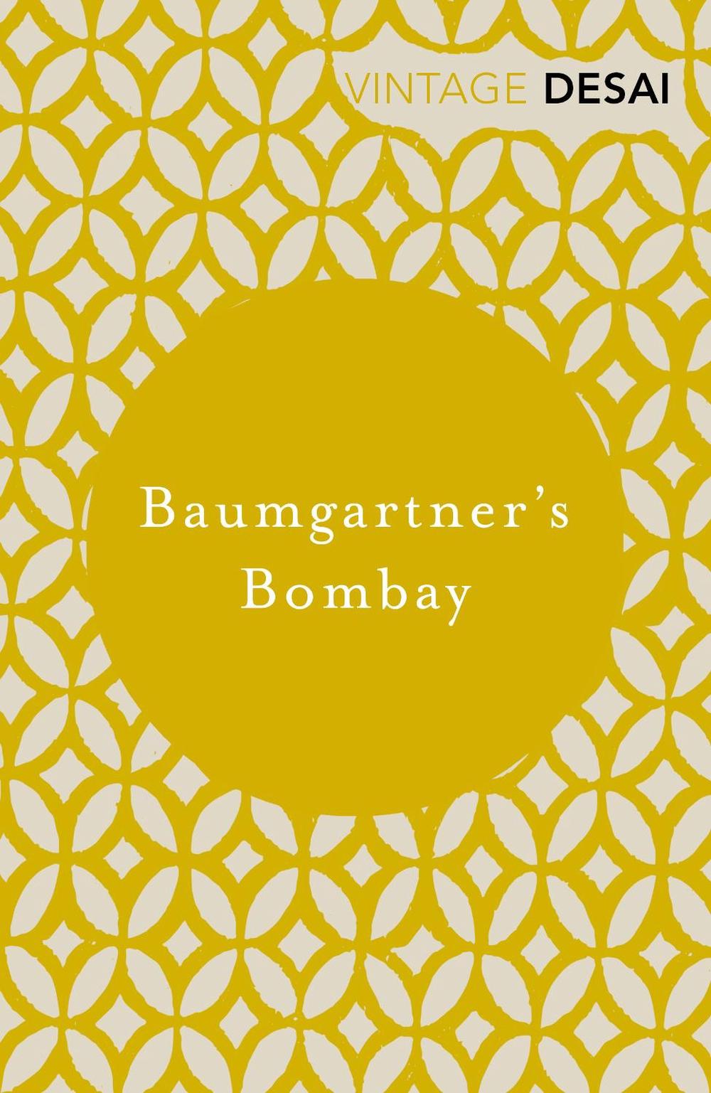 Baumgartner's Bombay by Anita Desai - ISBN: 9781784873943