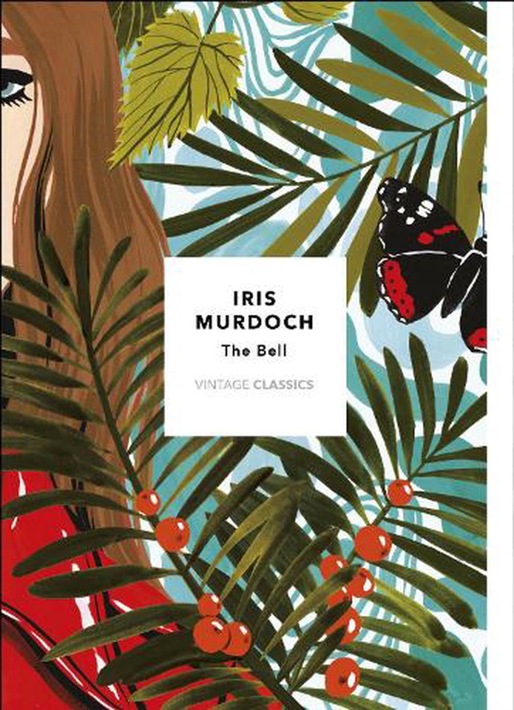 the bell vintage classics murdoch series iris murdoch