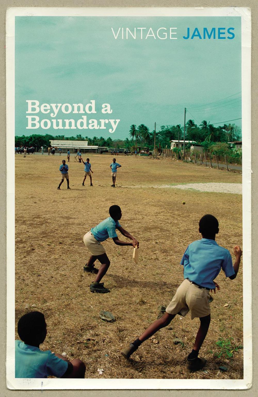 Beyond A Boundary by Cyril Lionel Robert James - ISBN: 9781784875398