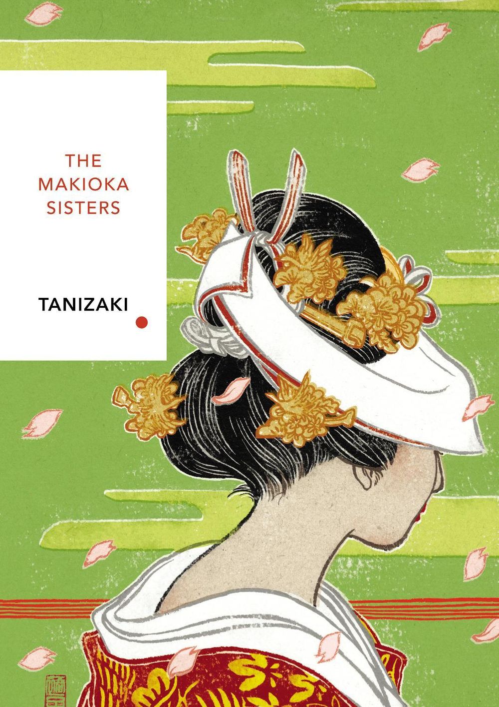 The Makioka Sisters (Vintage Classics Japanese Series) by Junichiro Tanizaki - ISBN: 9781784875435
