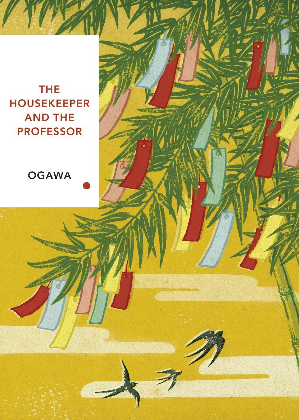 The Housekeeper and the Professor (Vintage Classics Japanese Series) by Yoko Ogawa - ISBN: 9781784875442