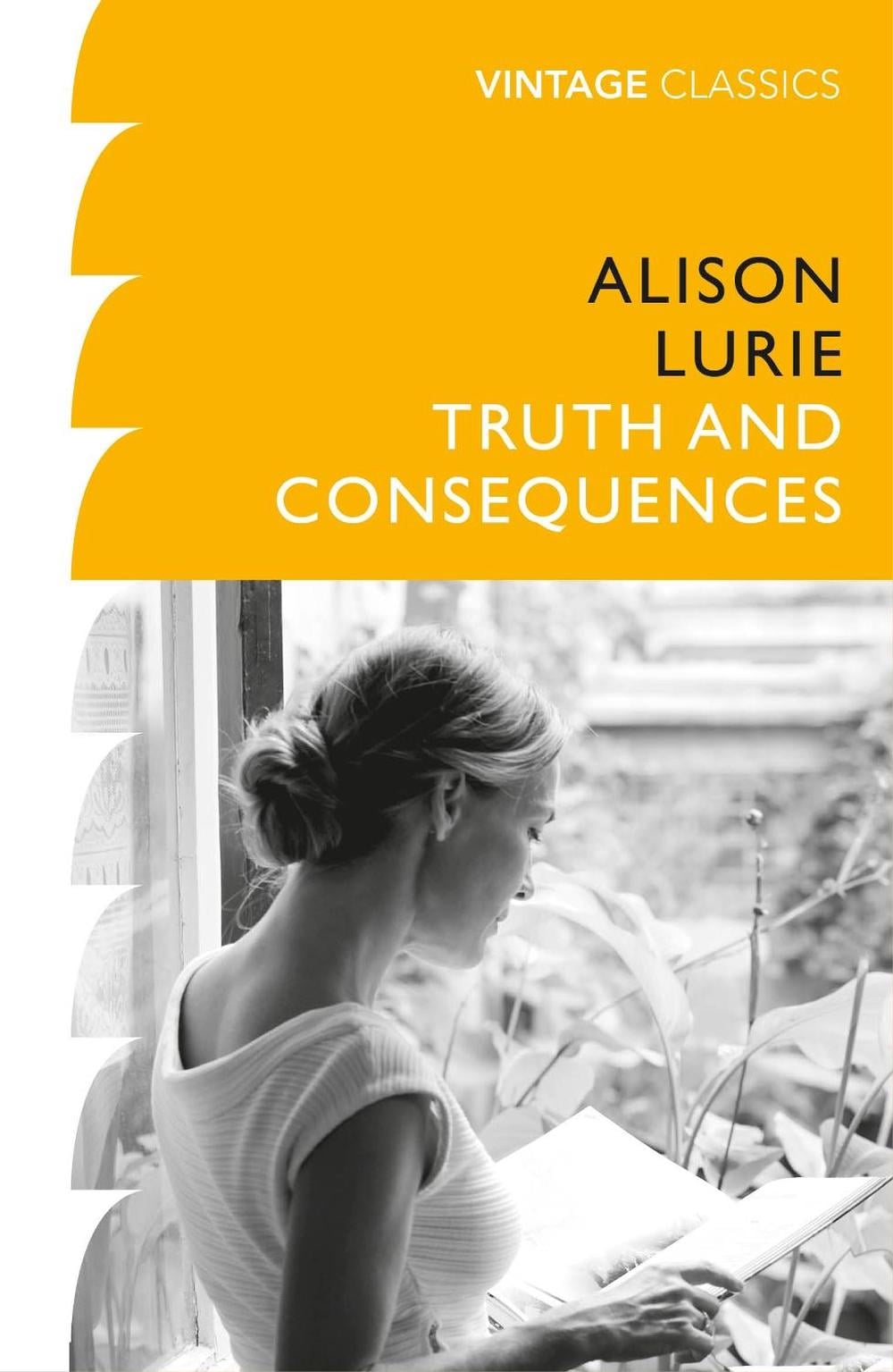 Truth and Consequences by Alison Lurie - ISBN: 9781784876296