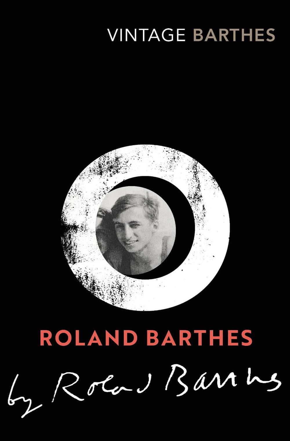 Roland Barthes by Roland Barthes by Roland Barthes - ISBN: 9781784876500