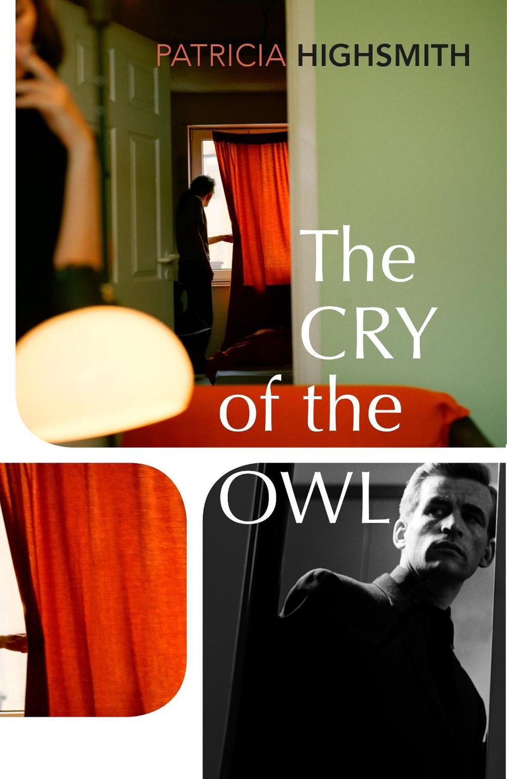 The Cry of the Owl by Patricia Highsmith - ISBN: 9781784876807