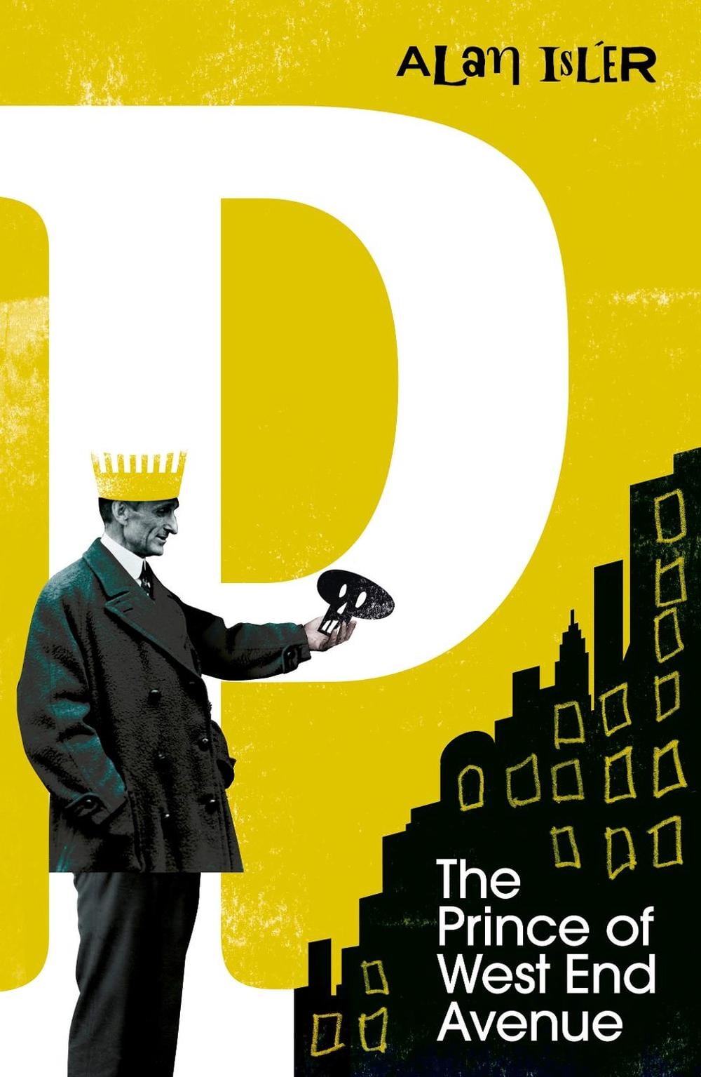 The Prince of West End Avenue by Alan Isler - ISBN: 9781784876890