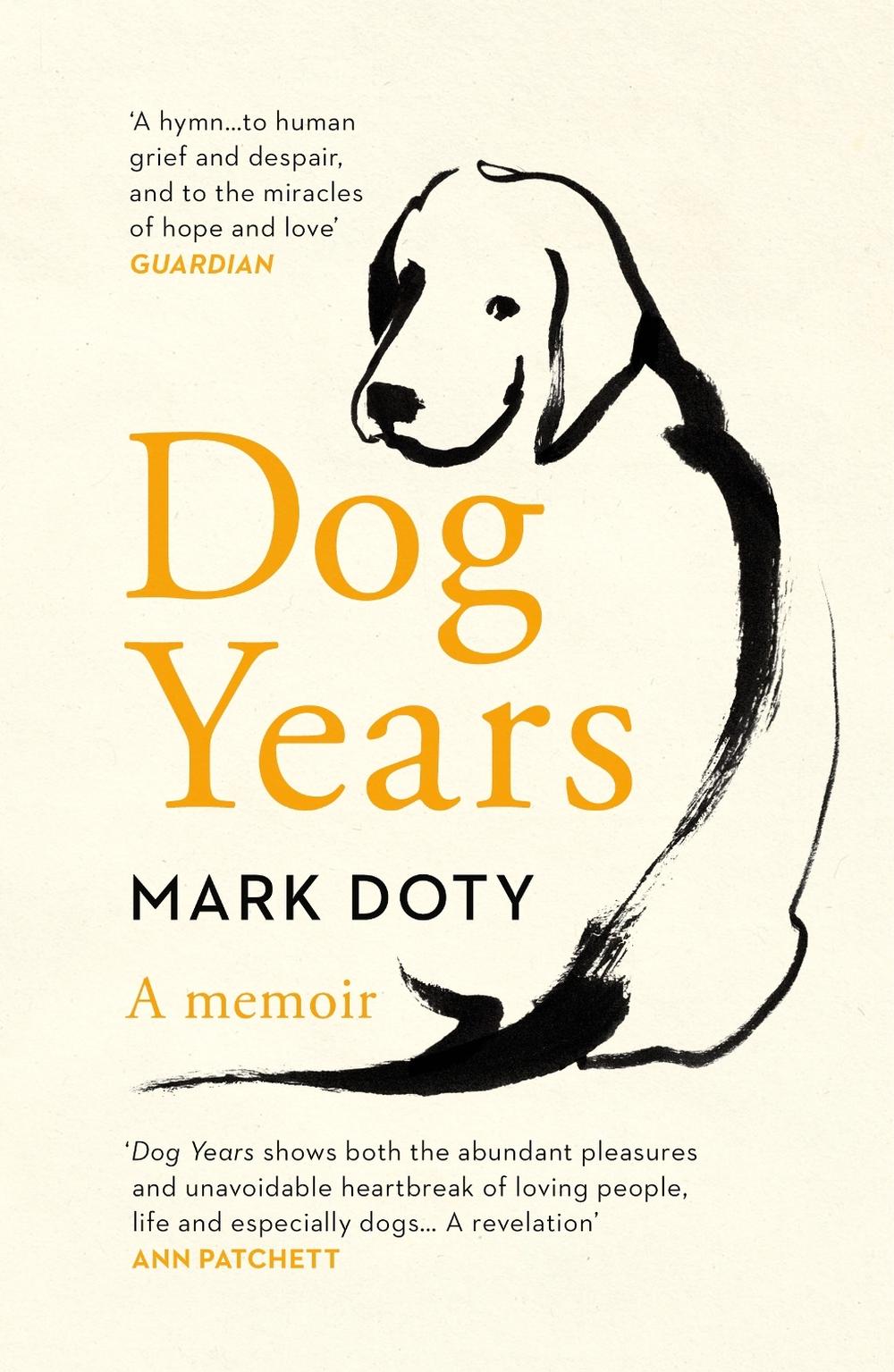 Dog Years by Mark Doty - ISBN: 9781784876913
