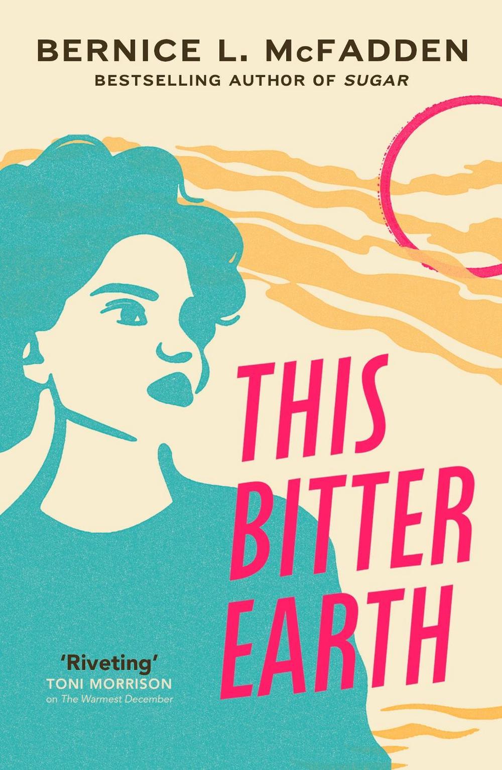 This Bitter Earth by Bernice L. McFadden - ISBN: 9781784877323