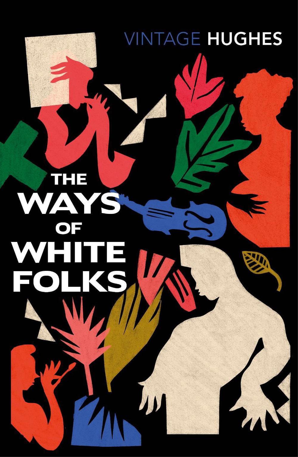 The Ways of White Folks by Langston Hughes - ISBN: 9781784877415