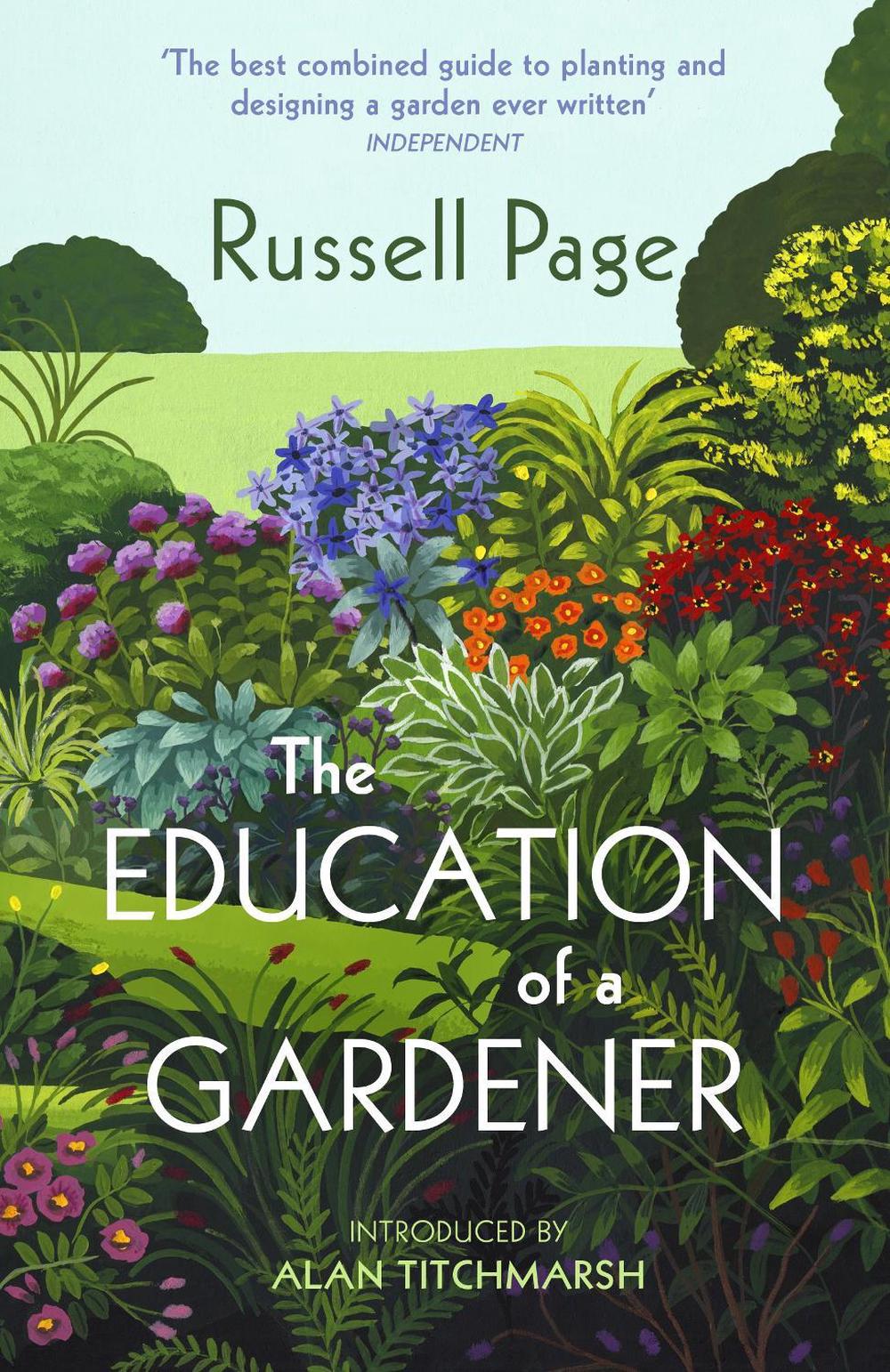 The Education of a Gardener, 9781784877743