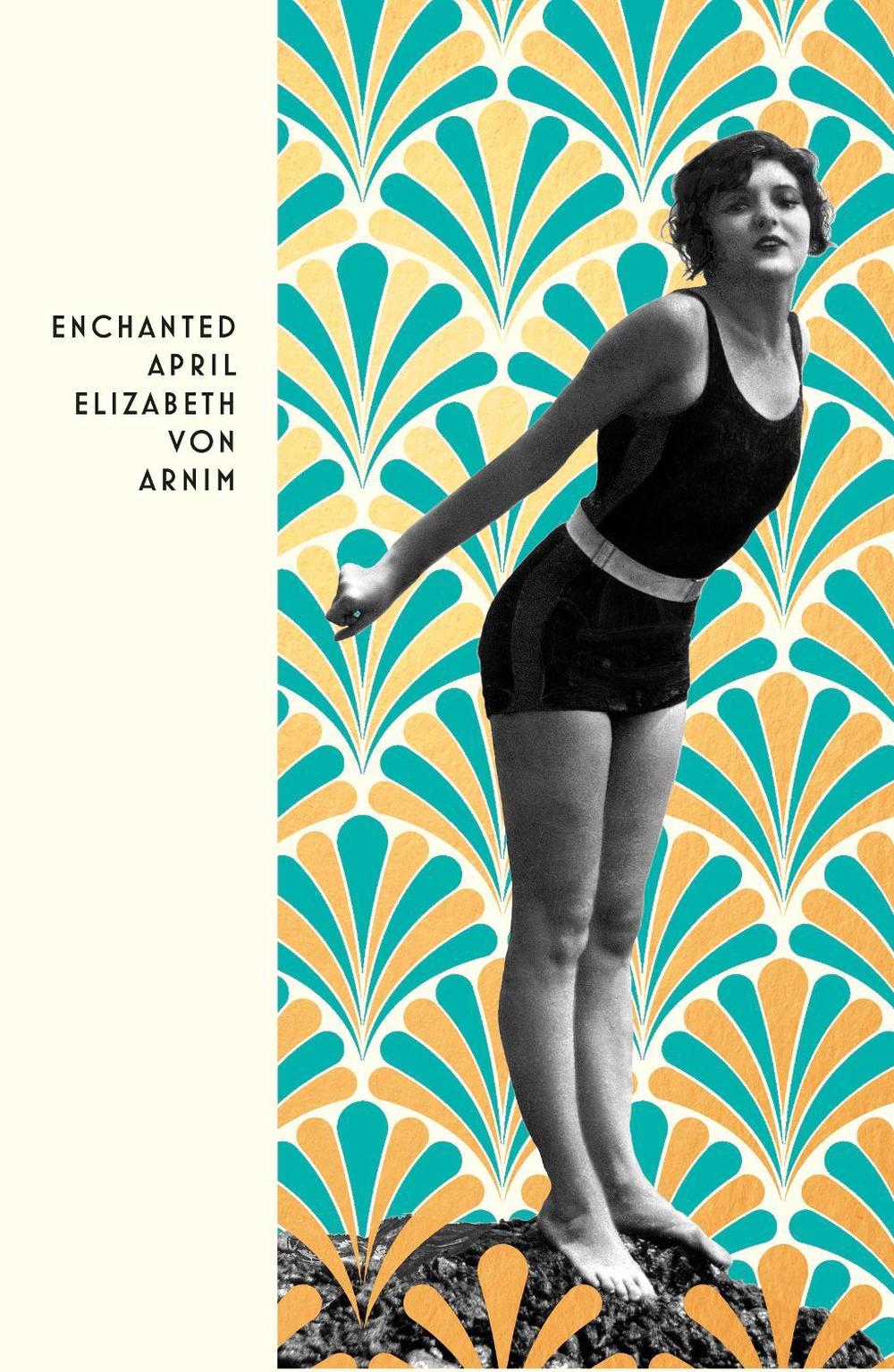The Enchanted April by Elizabeth Von Arnim - ISBN: 9781784878054