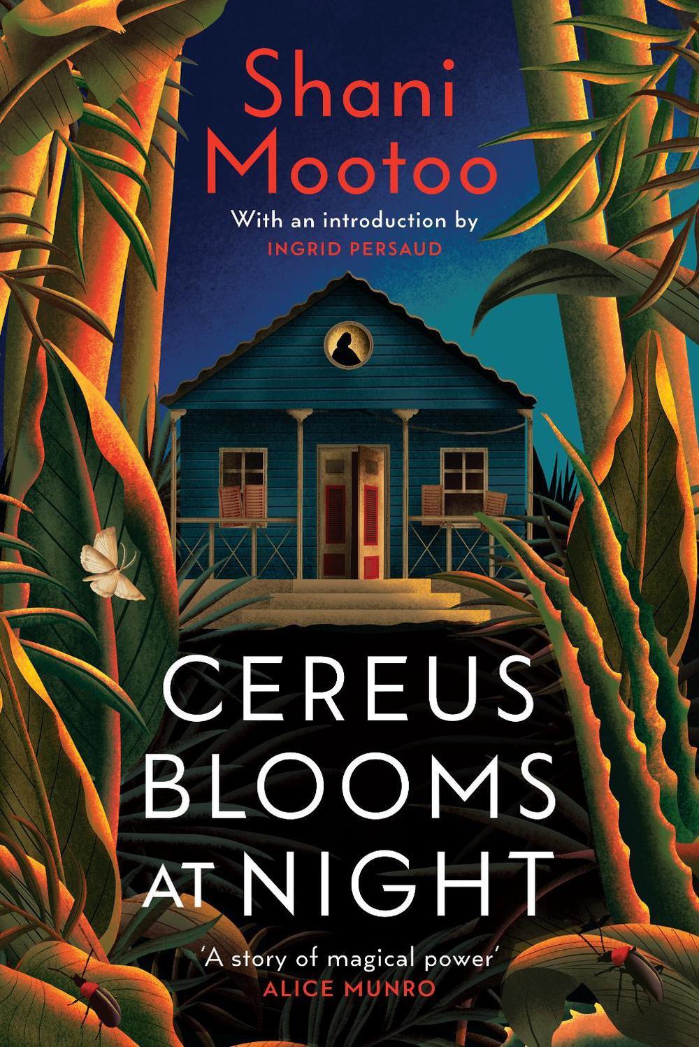 Cereus Blooms at Night by Shani Mootoo - ISBN: 9781784878320