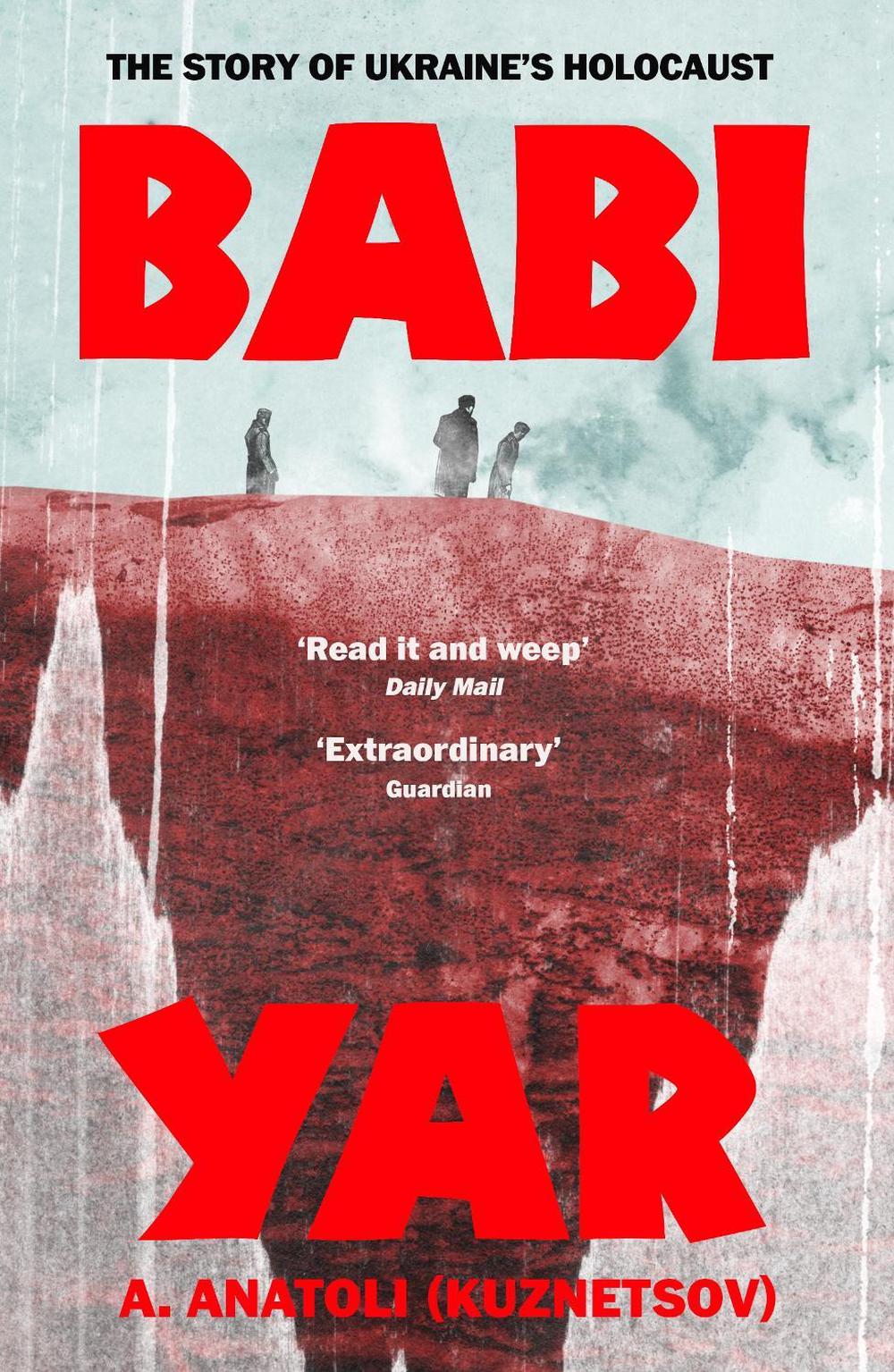 Babi Yar by A. Anatoli - ISBN: 9781784878405