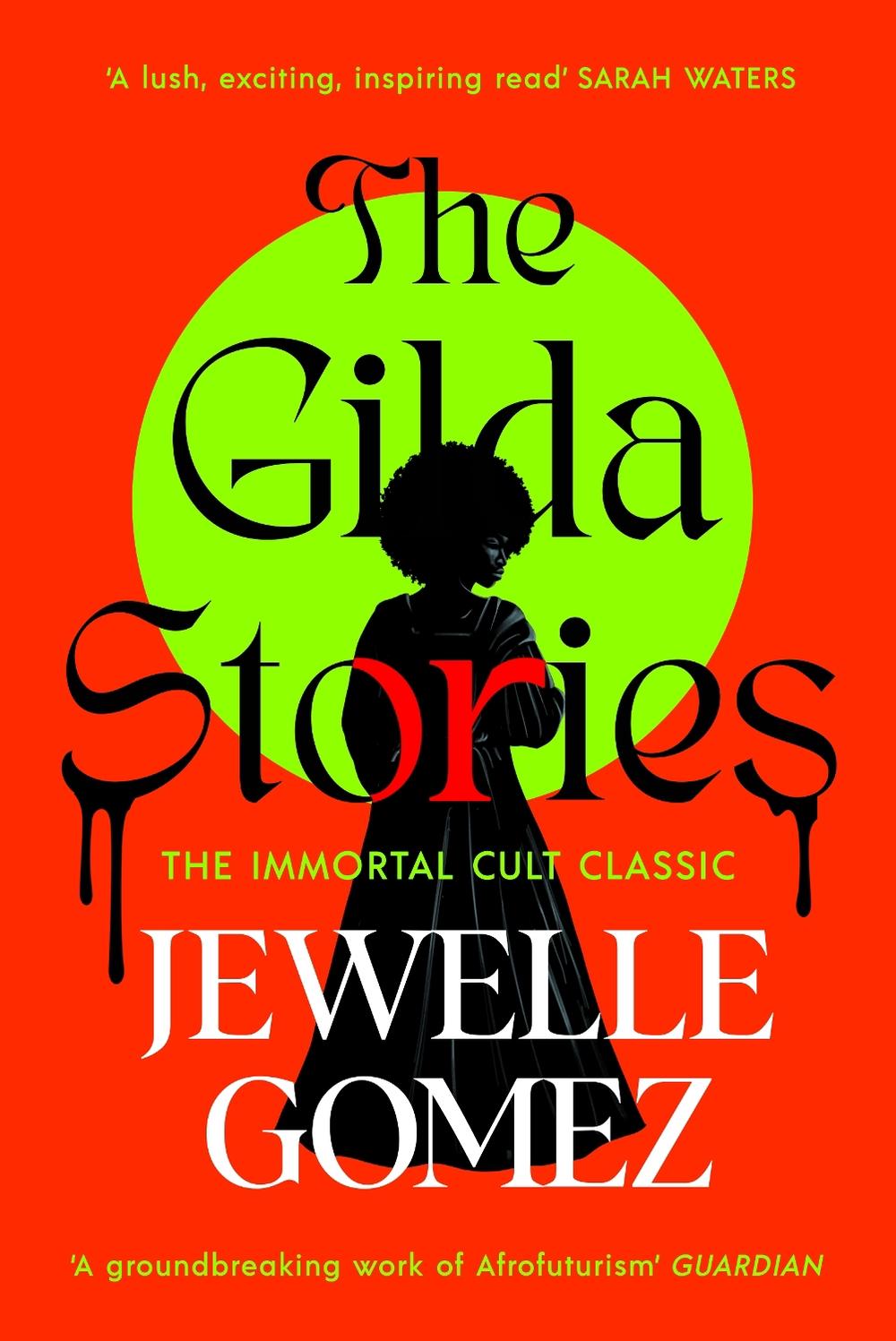 The Gilda Stories by Jewelle Gomez - ISBN: 9781784878610