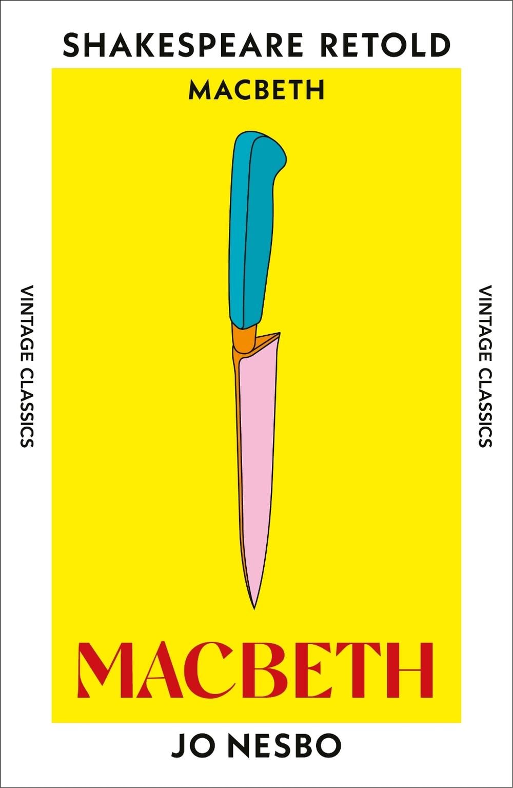 Macbeth by Jo Nesbo - ISBN: 9781784878849