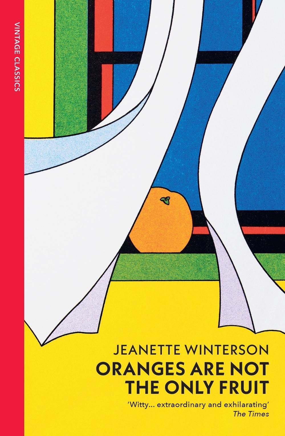 Oranges Are Not The Only Fruit by Jeanette Winterson - ISBN: 9781784879044