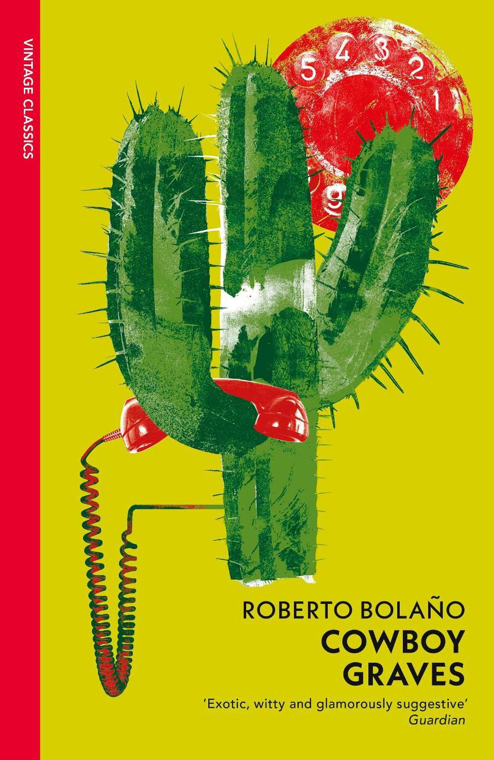 Cowboy Graves by Roberto Bolaño - ISBN: 9781784879440