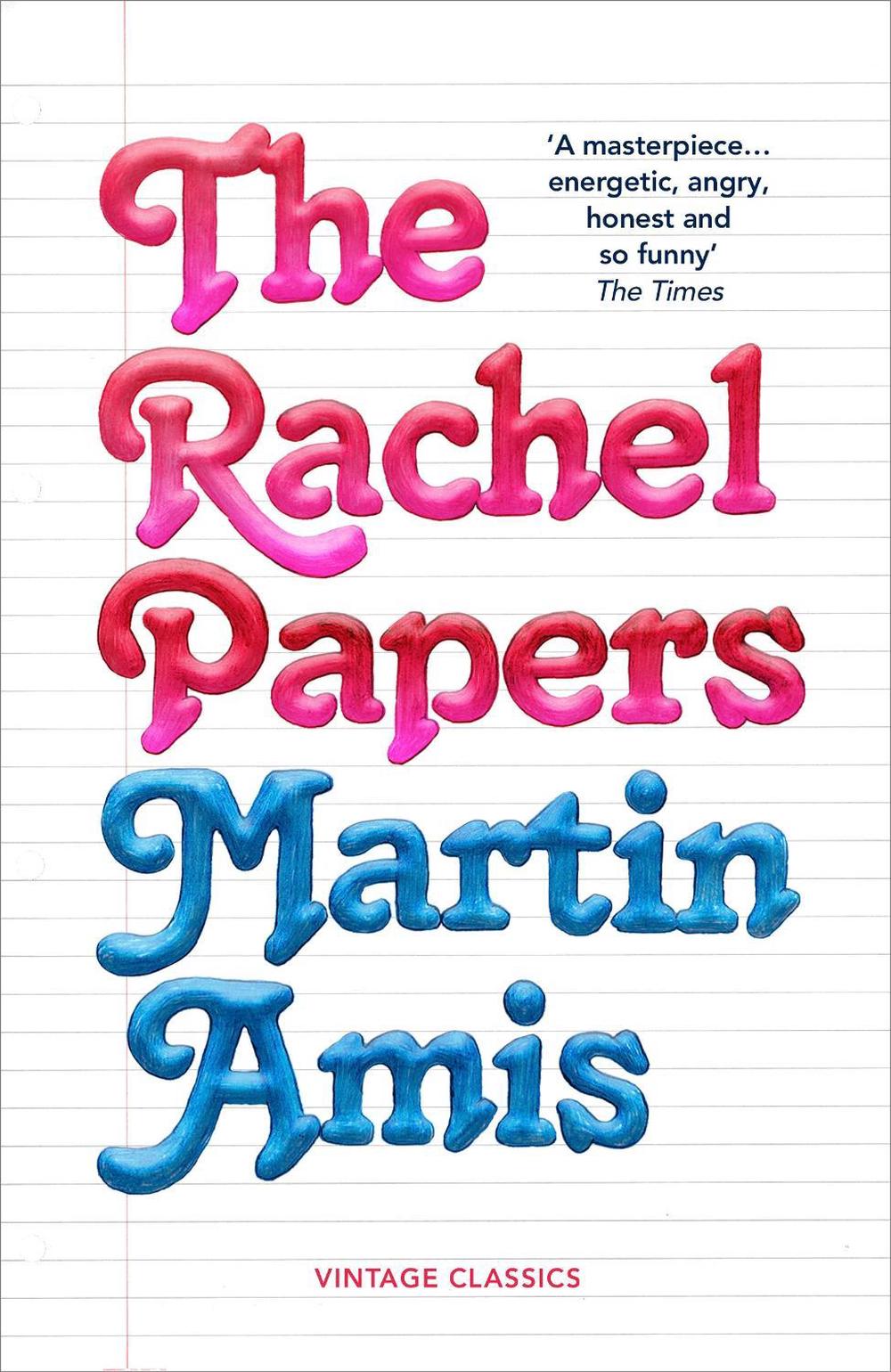 The Rachel Papers by Martin Amis - ISBN: 9781784879631