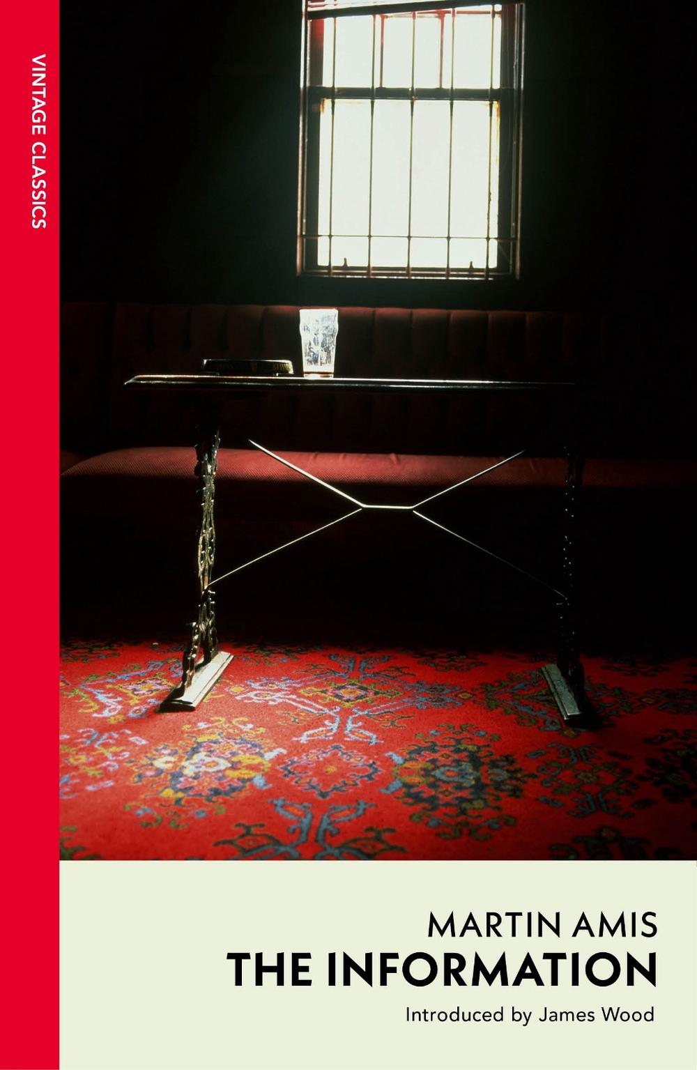 The Information by Martin Amis - ISBN: 9781784879969