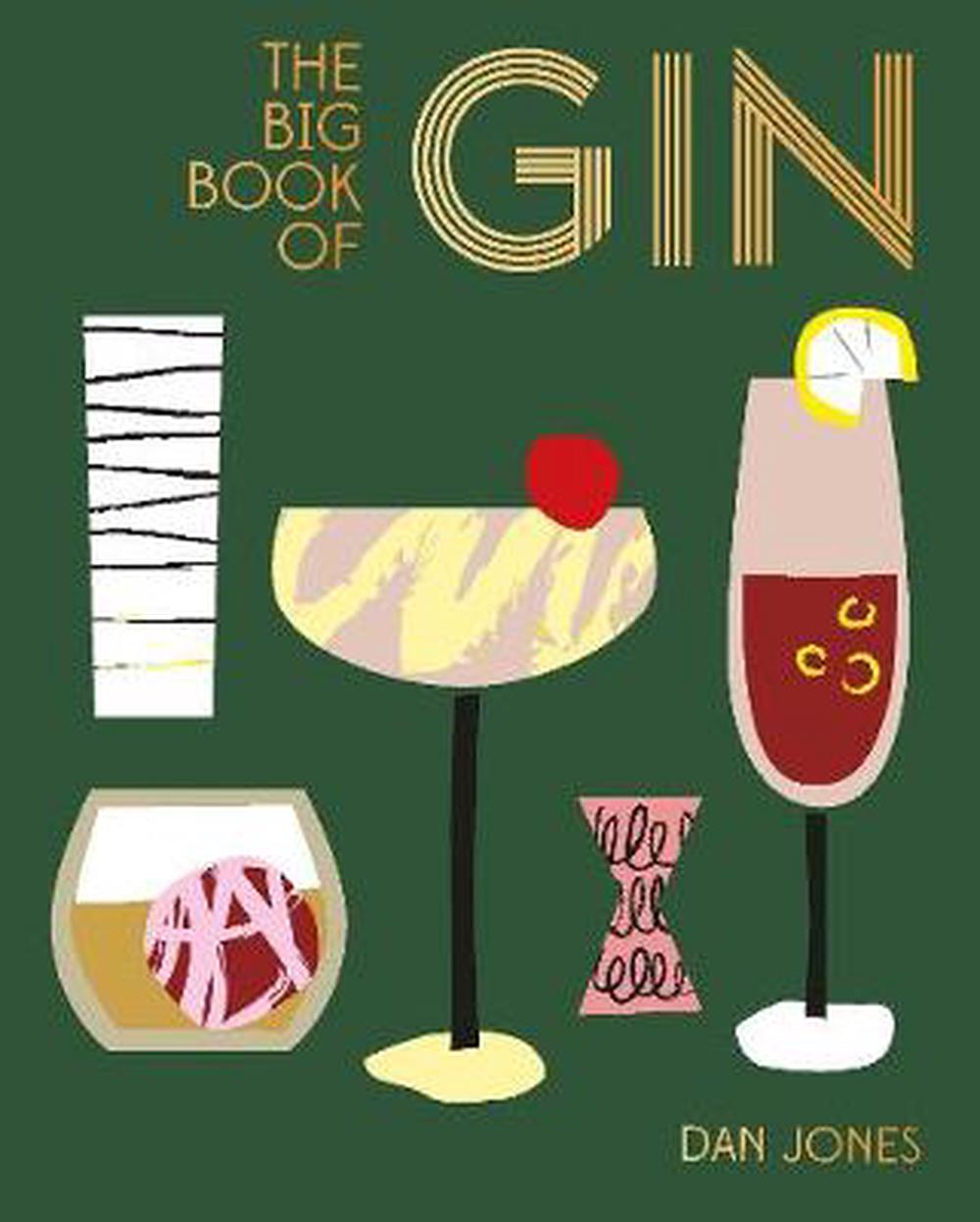 Big Book of Gin by Dan Jones, Hardcover, 9781784881931 | Buy online at ...