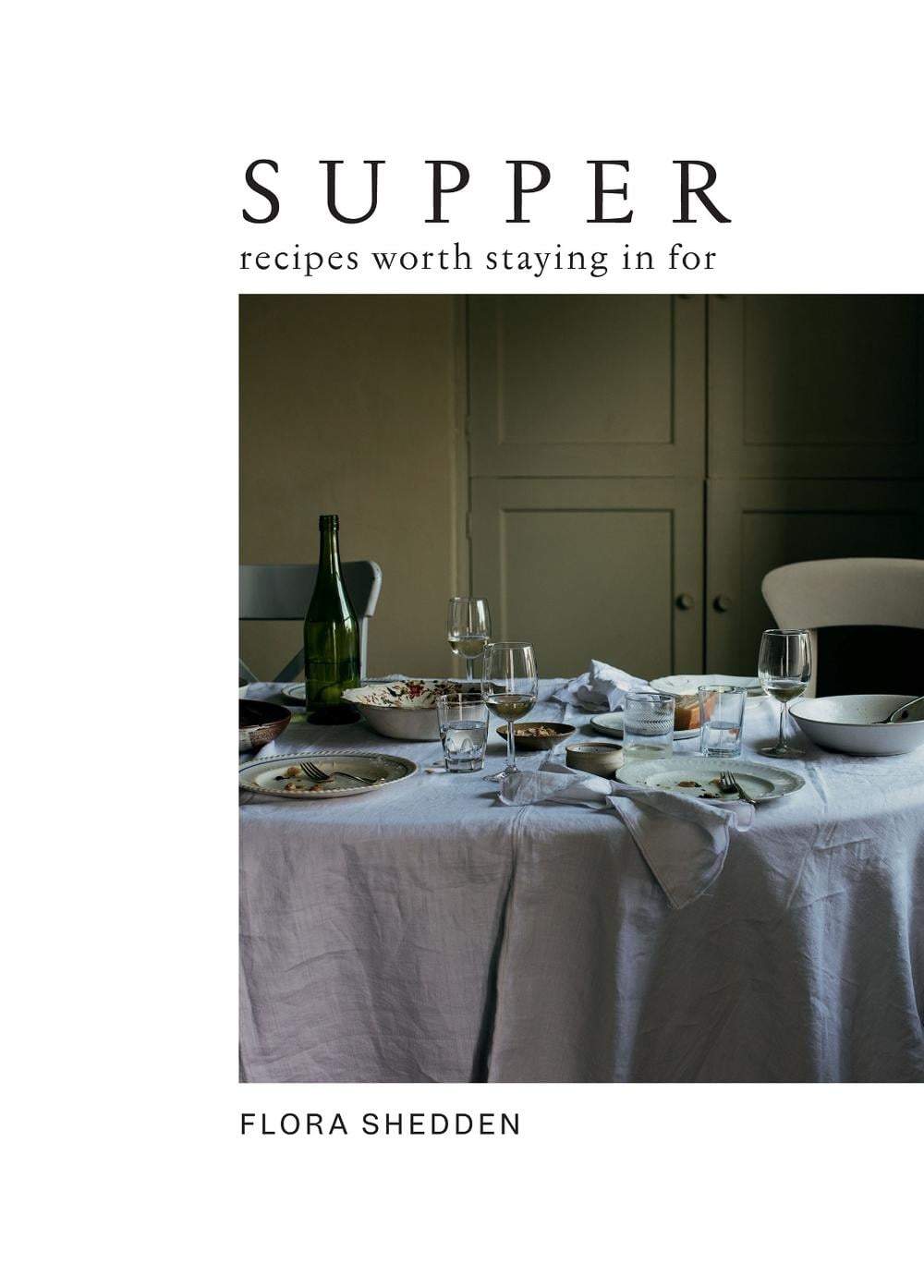 Supper by Flora Shedden - ISBN: 9781784885274