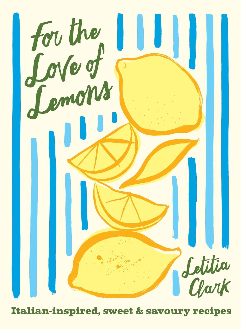 For the Love of Lemons, 9781784886202