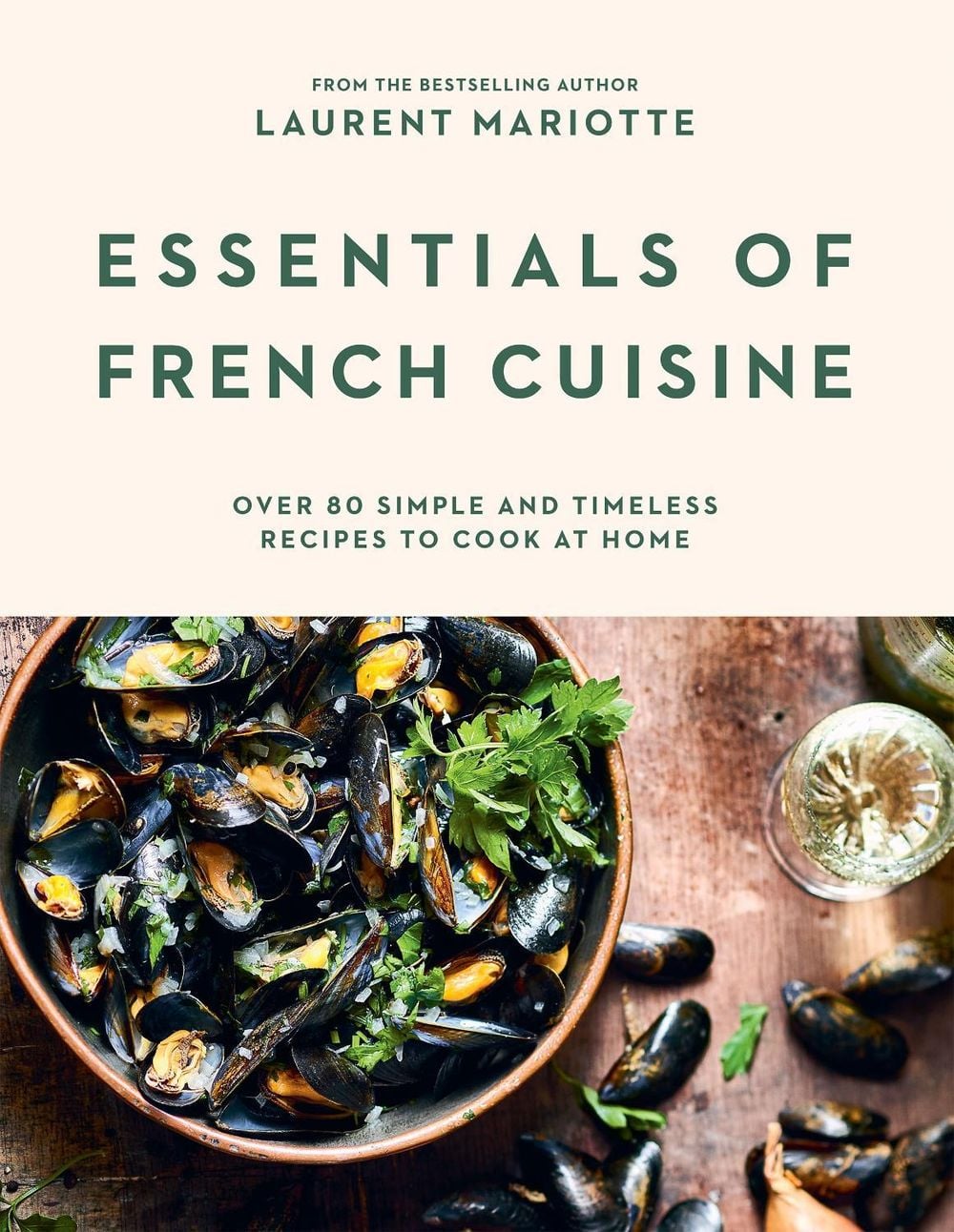 Essentials of French Cuisine by Laurent Mariotte - ISBN: 9781784886974