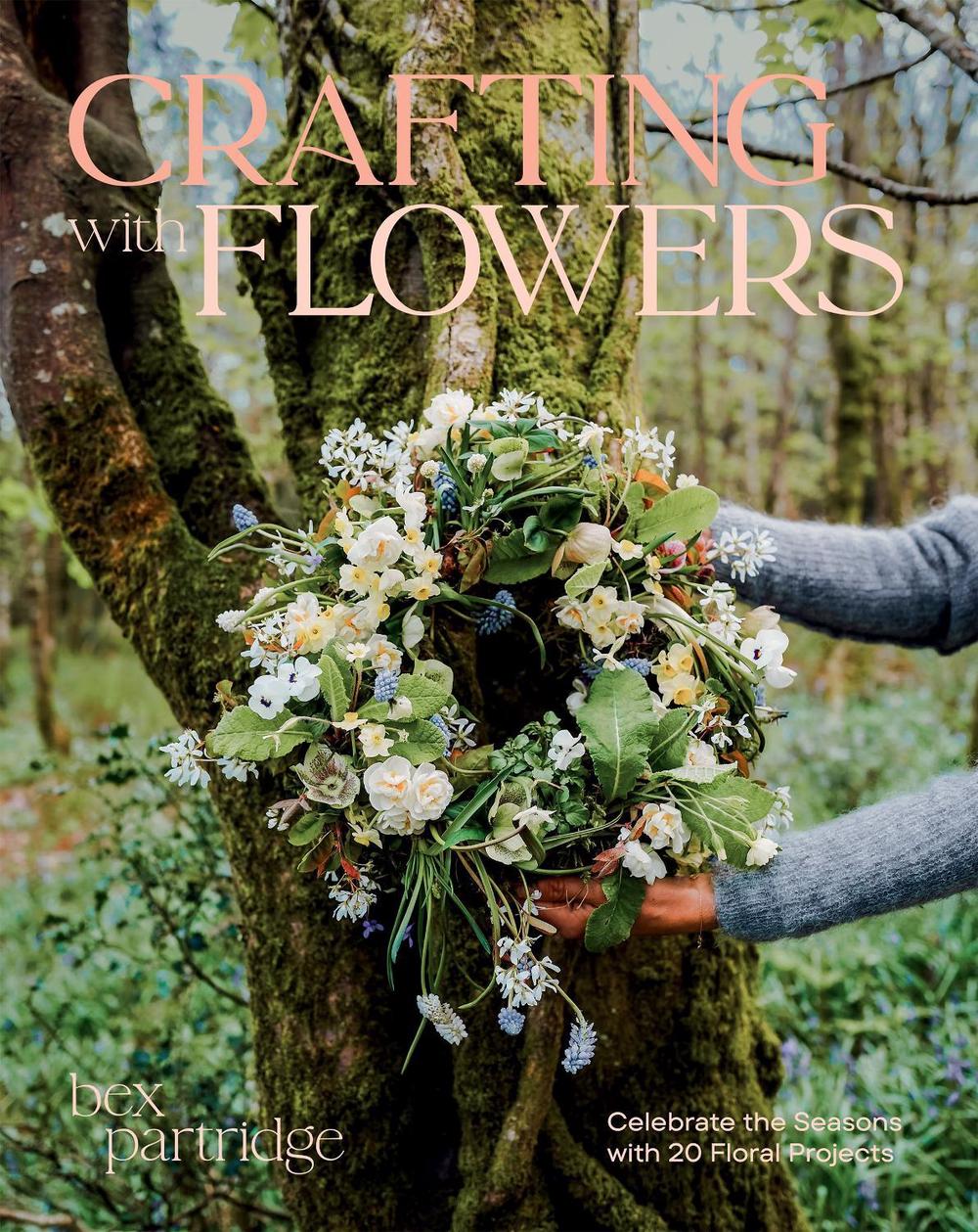 Crafting with Flowers, 9781784887810