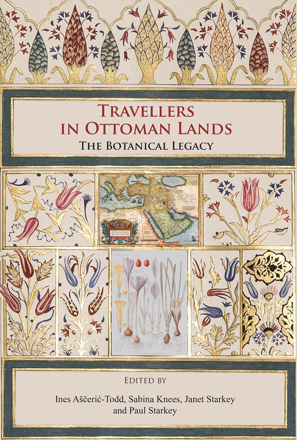 Travellers in Ottoman Lands by Ines Asceric-Todd - ISBN: 9781784919153