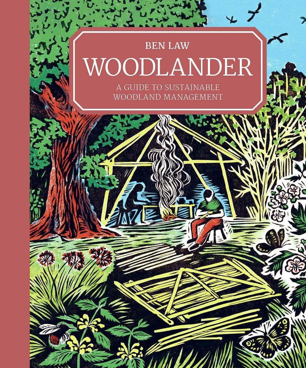 Woodlander by Ben Law - ISBN: 9781784945572