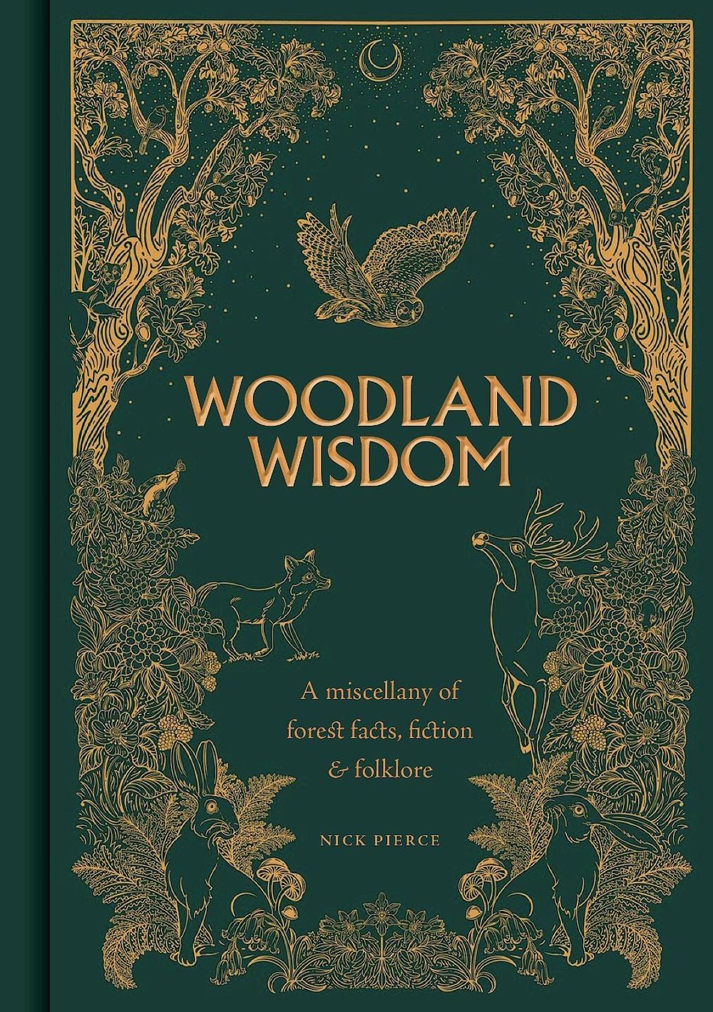 Woodland Wisdom by Nick Pierce - ISBN: 9781784946999