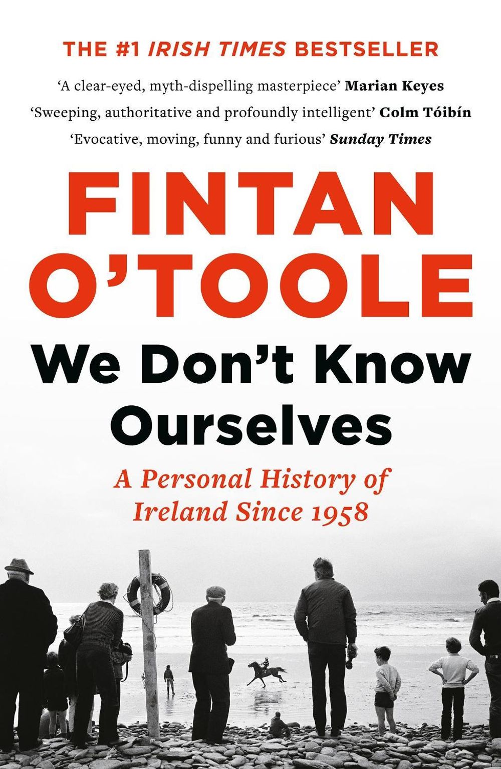We Don't Know Ourselves by Fintan O'Toole - ISBN: 9781784978341
