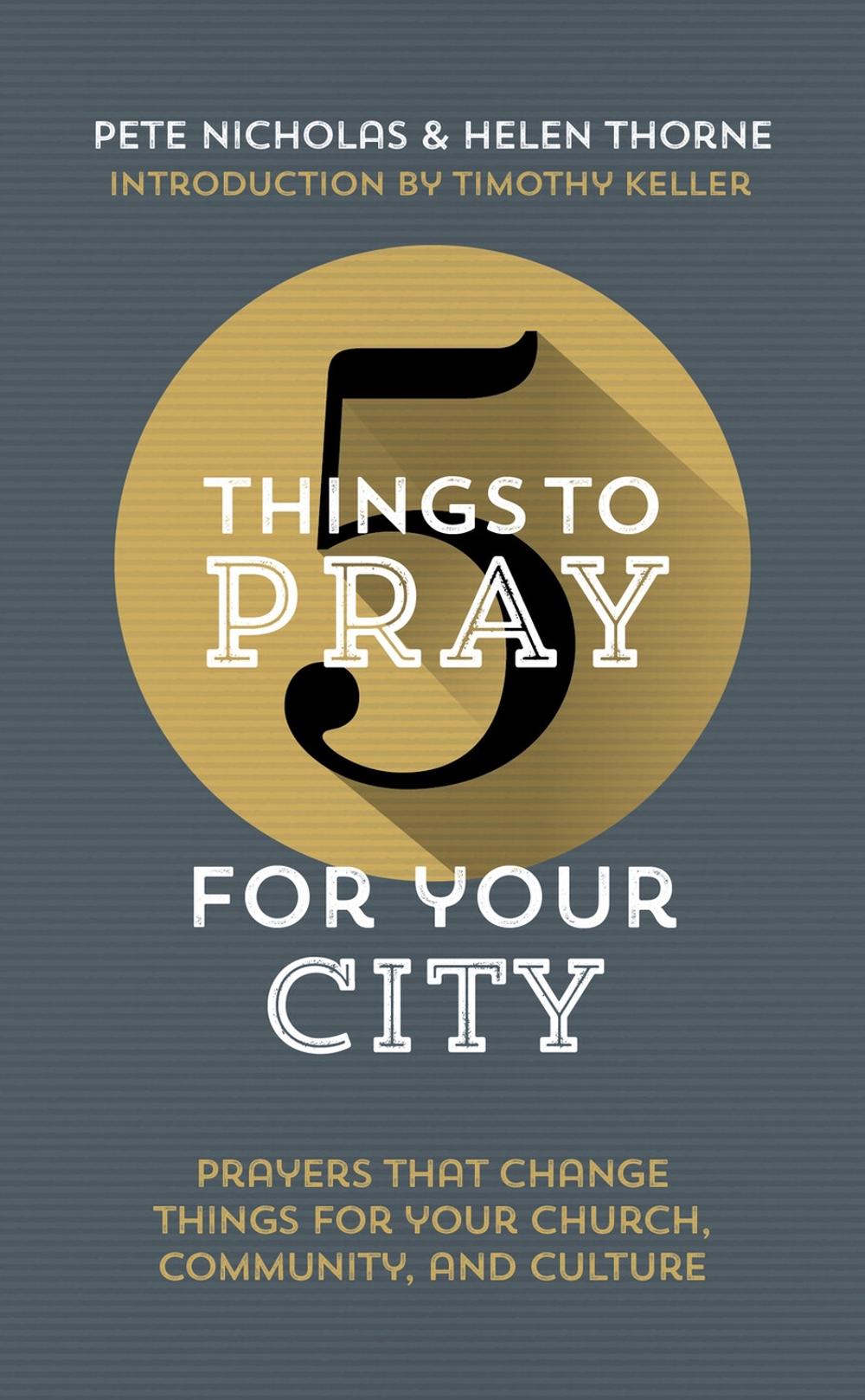 5 Things to Pray for Your City, 9781784983246