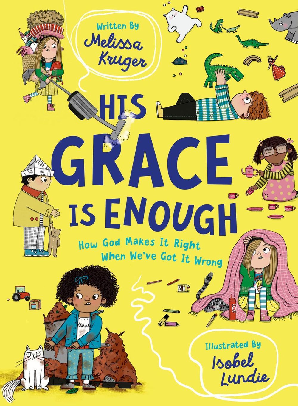His Grace Is Enough by Melissa B. Kruger - ISBN: 9781784987510