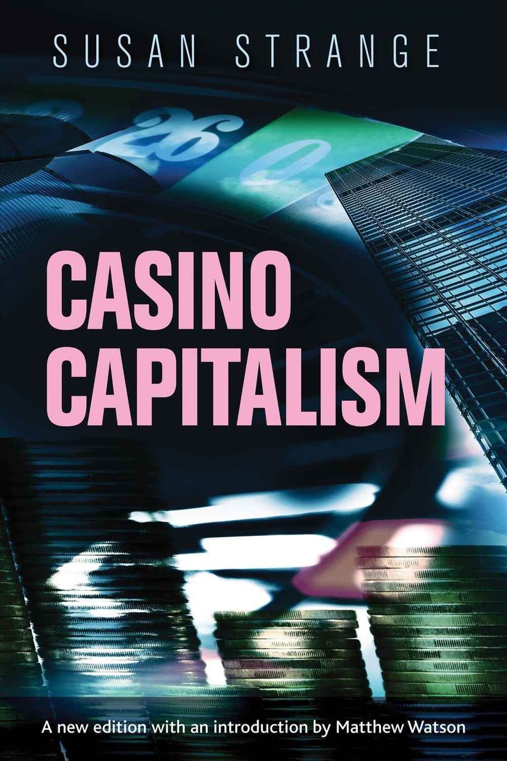 Casino Capitalism by Susan Strange - ISBN: 9781784991340