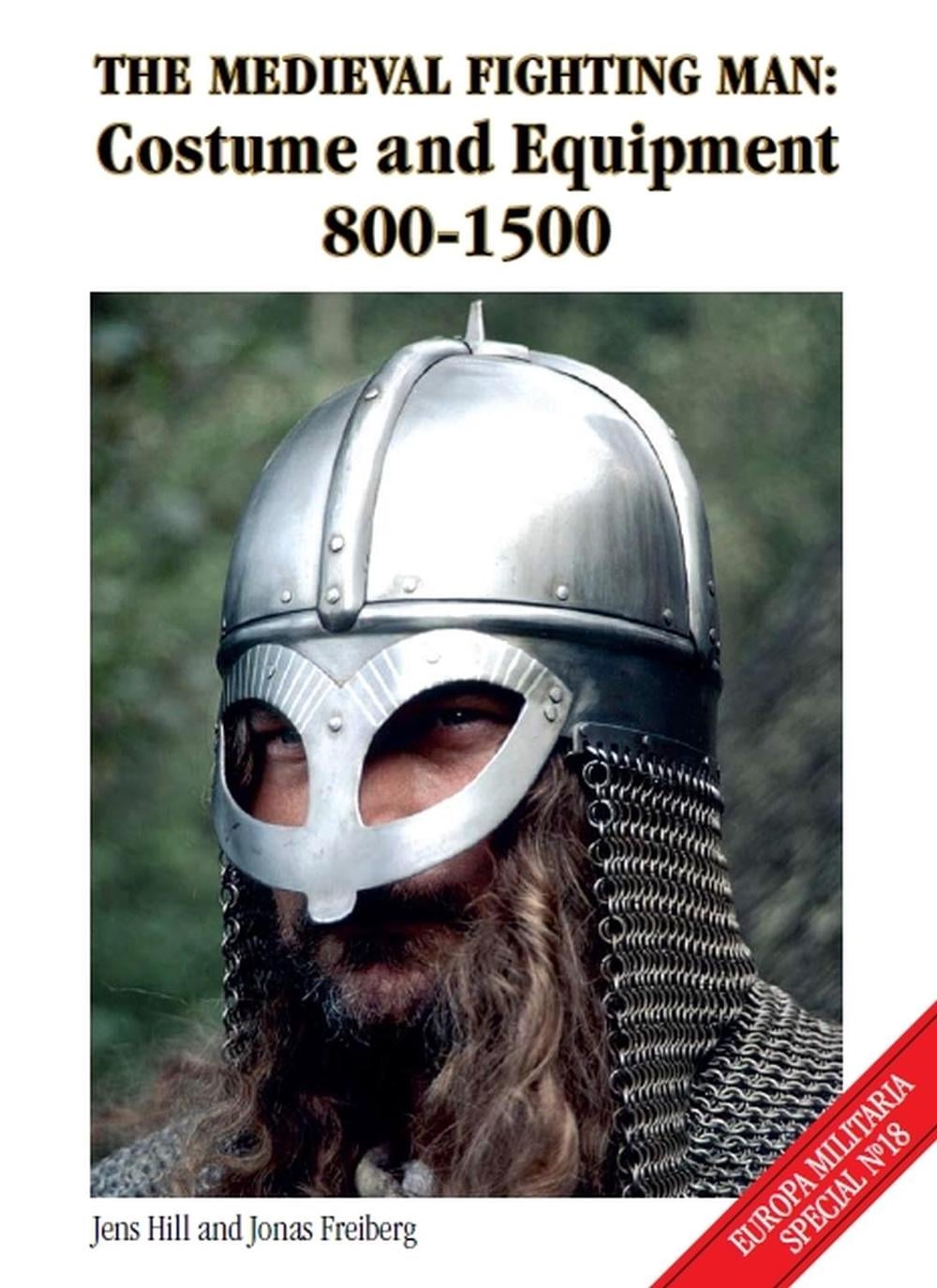 The Medieval Fighting Man by Jens Hill - ISBN: 9781785000096