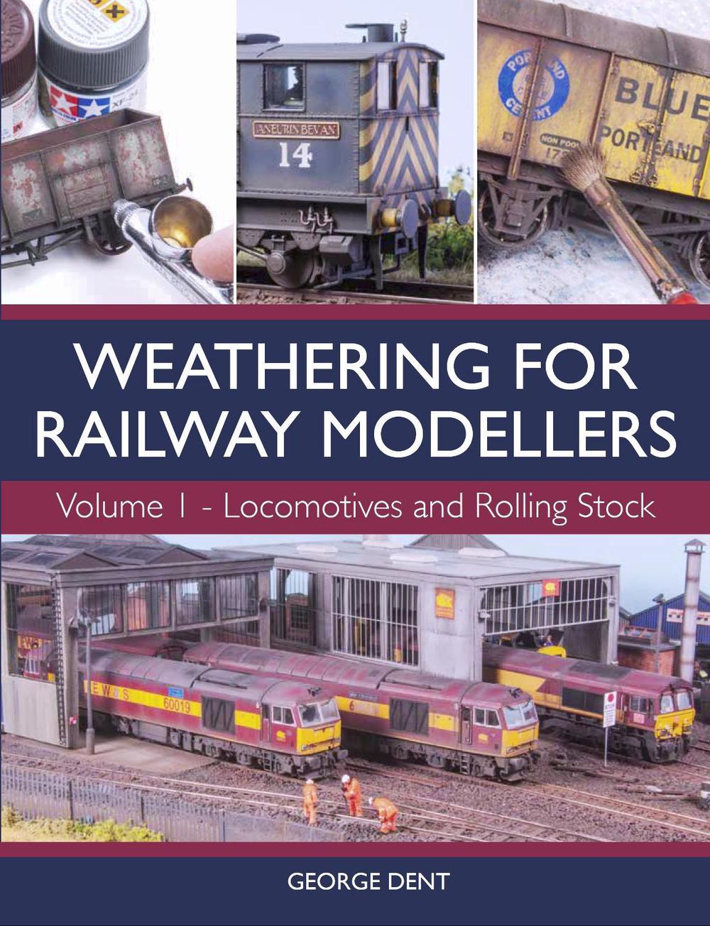 Weathering for Railway Modellers Volume 1, 9781785003301