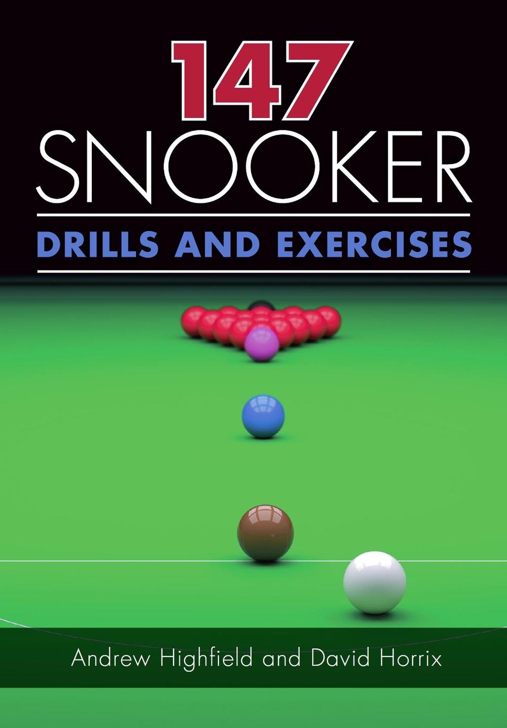 147 Snooker Drills and Exercises, 9781785003554