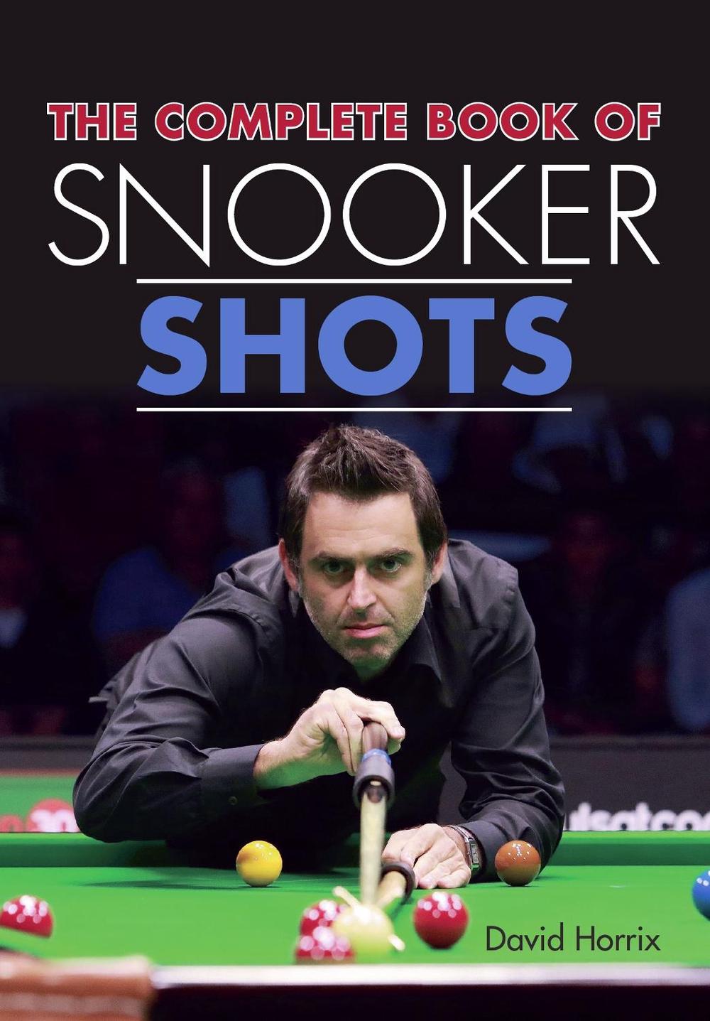 The Complete Book of Snooker Shots, 9781785003578