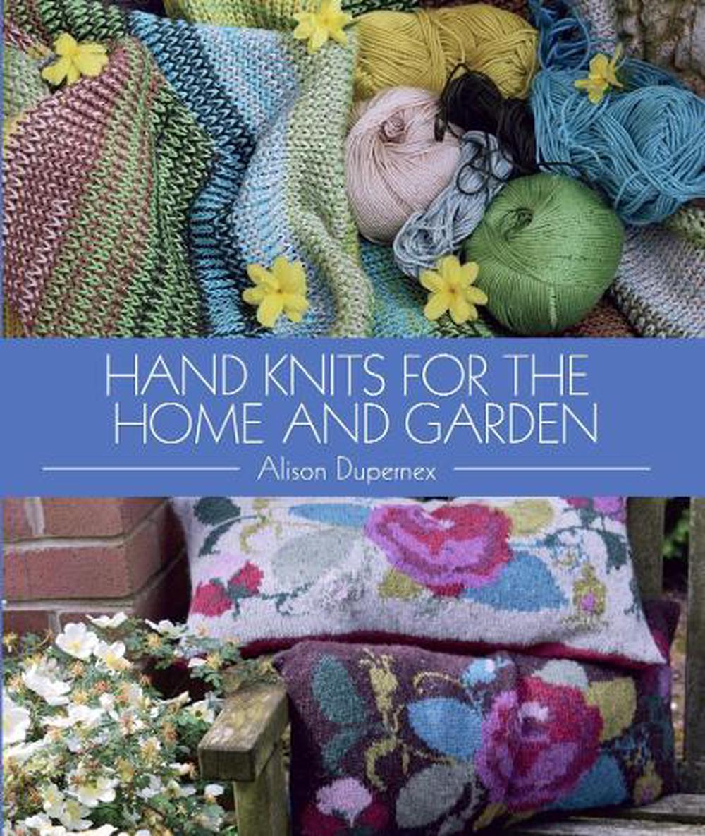 Hand Knits for the Home and Garden, 9781785004551