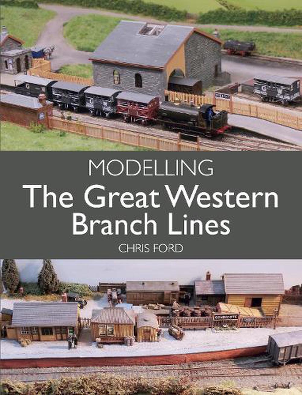 Modelling the Great Western Branch Lines, 9781785005657