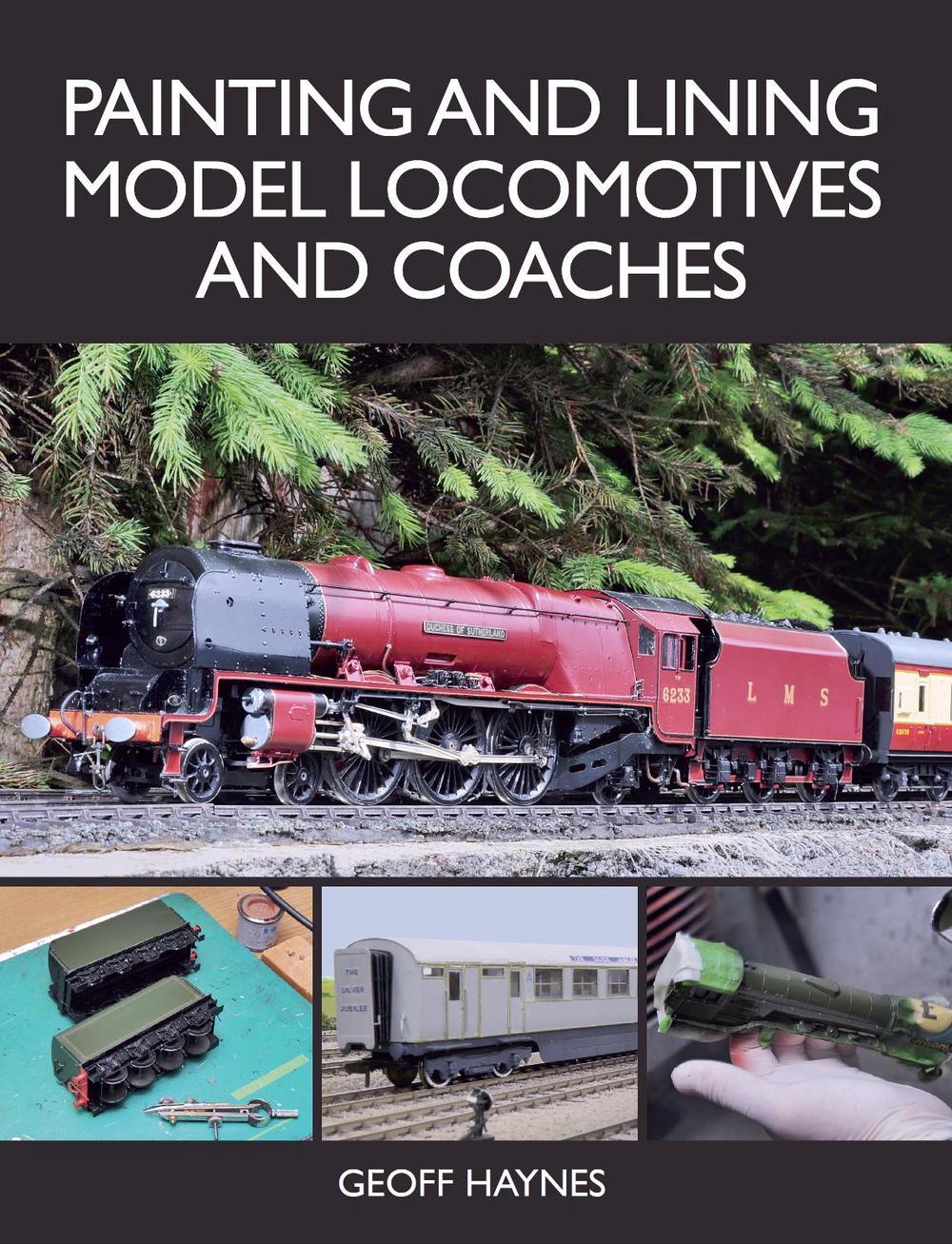 Painting and Lining Model Locomotives and Coaches, 9781785006272