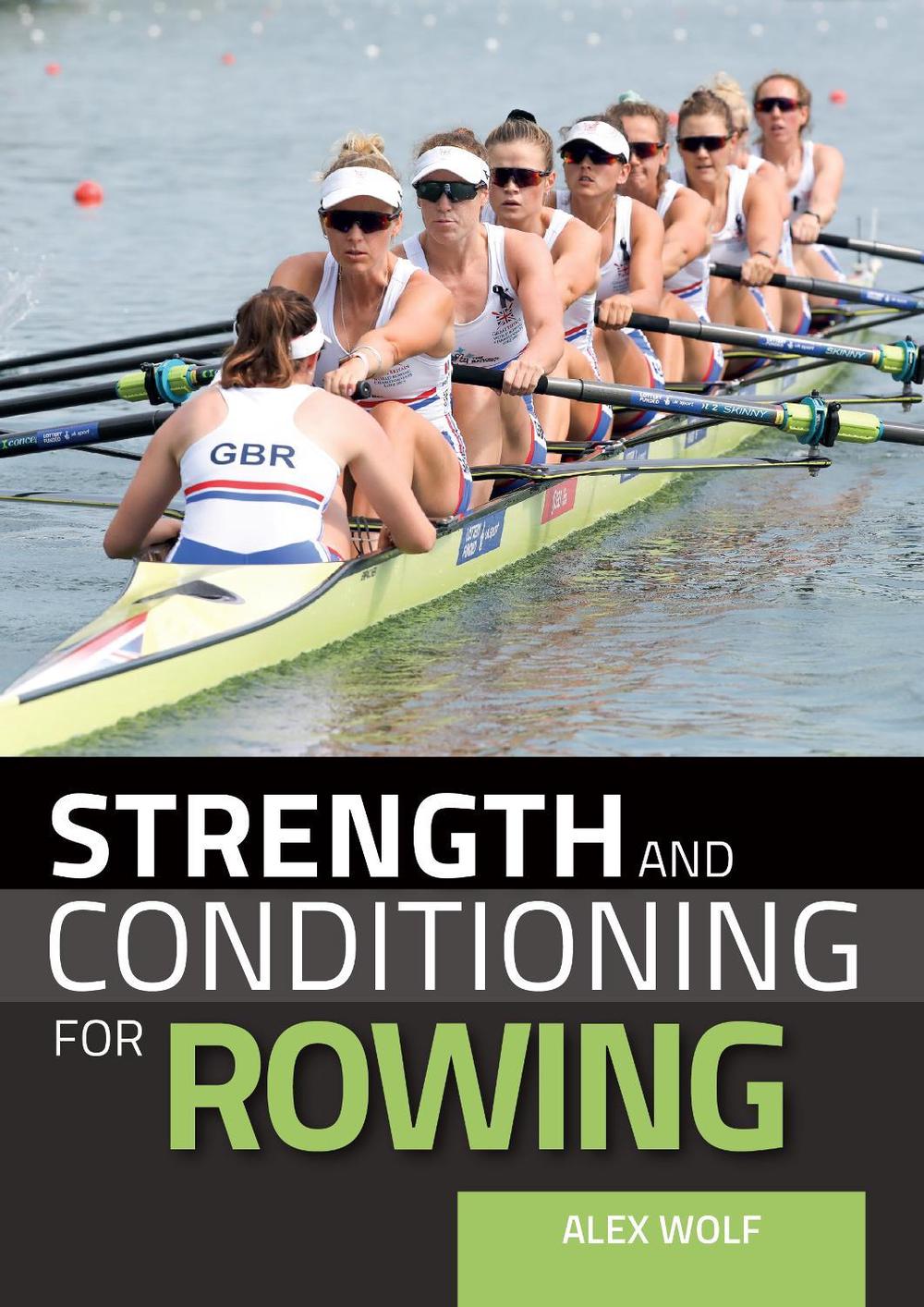 Strength and Conditioning for Rowing, 9781785007415
