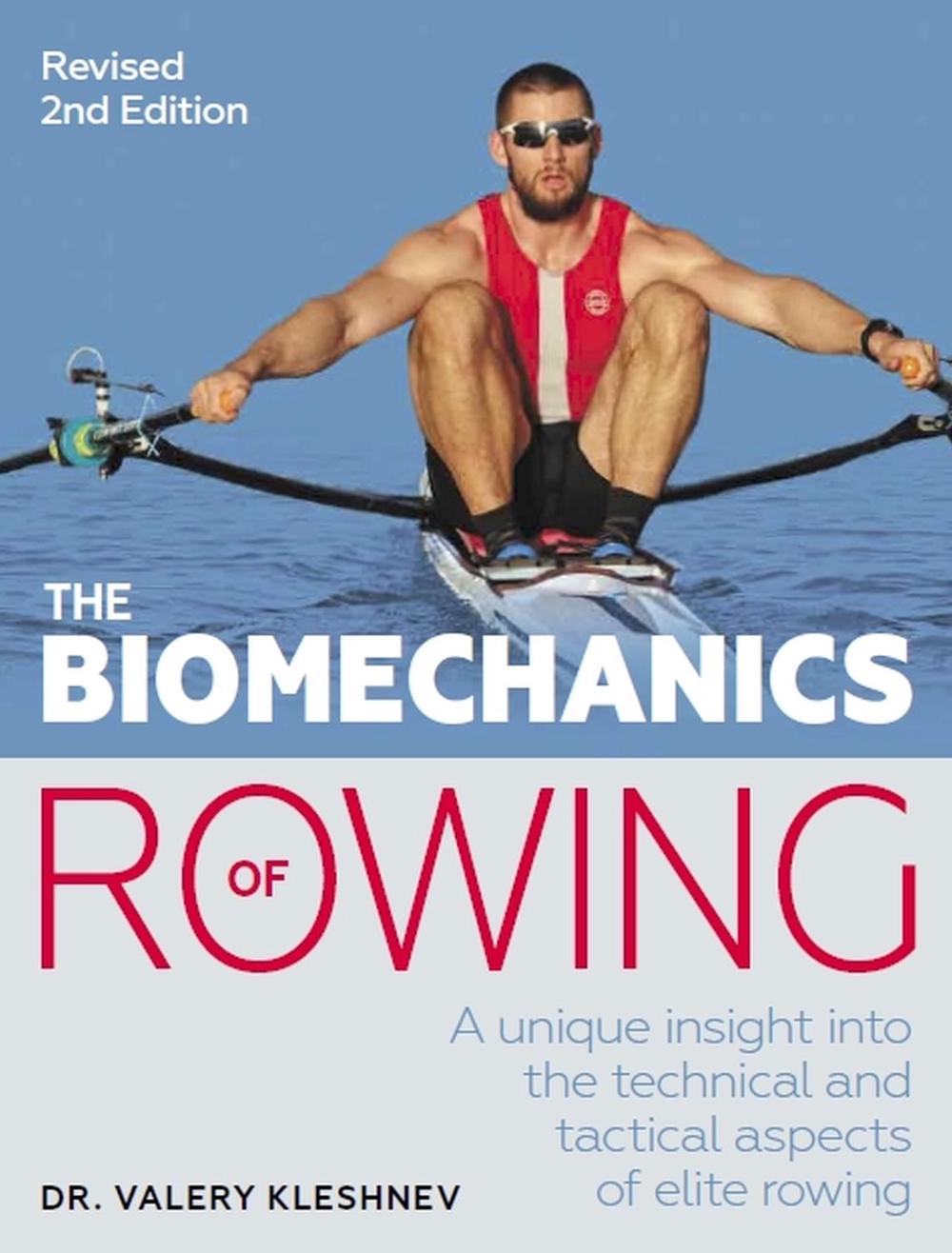 Biomechanics of Rowing, 9781785007774