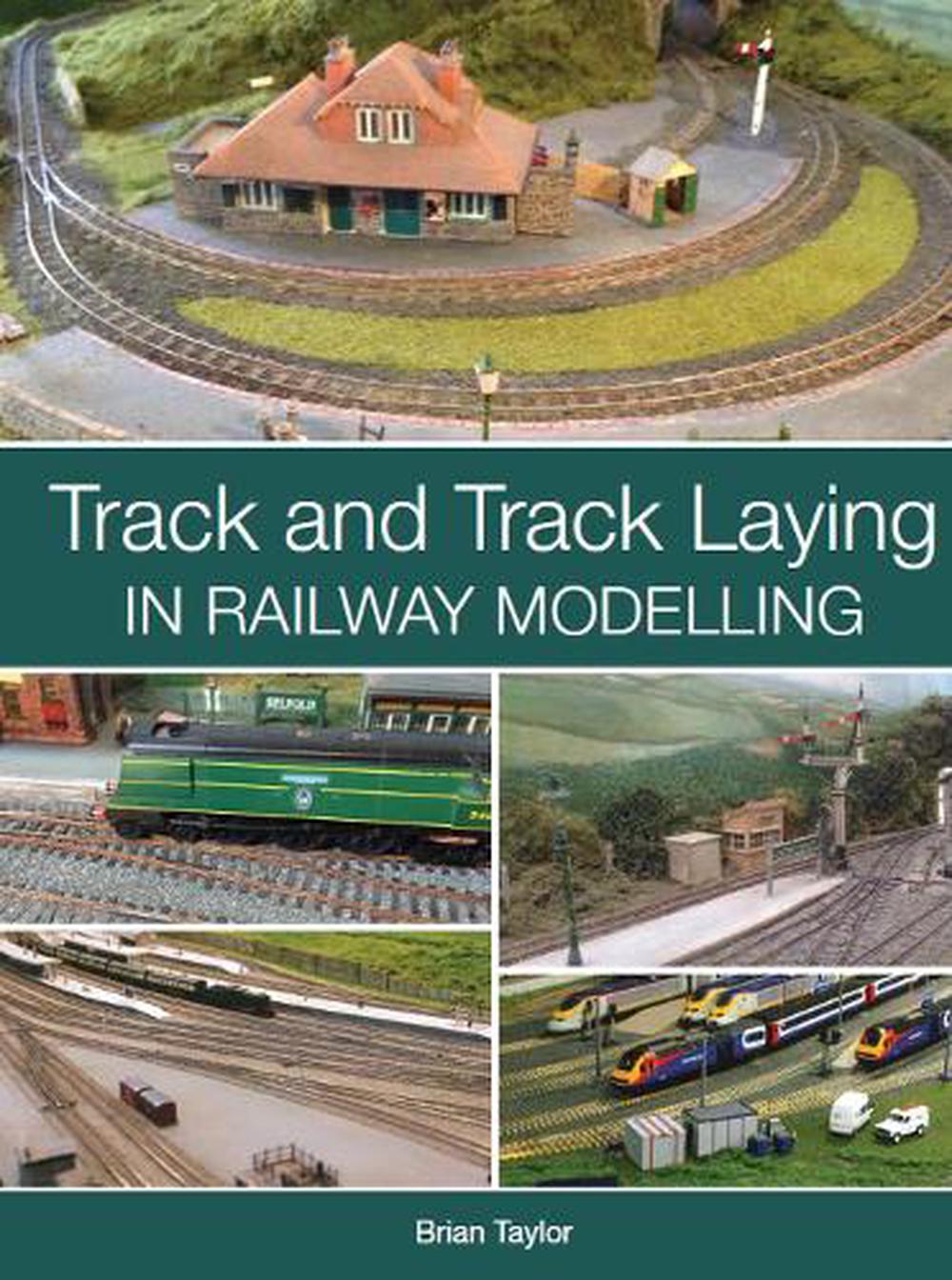 Track and Track Laying in Railway Modelling, 9781785009952