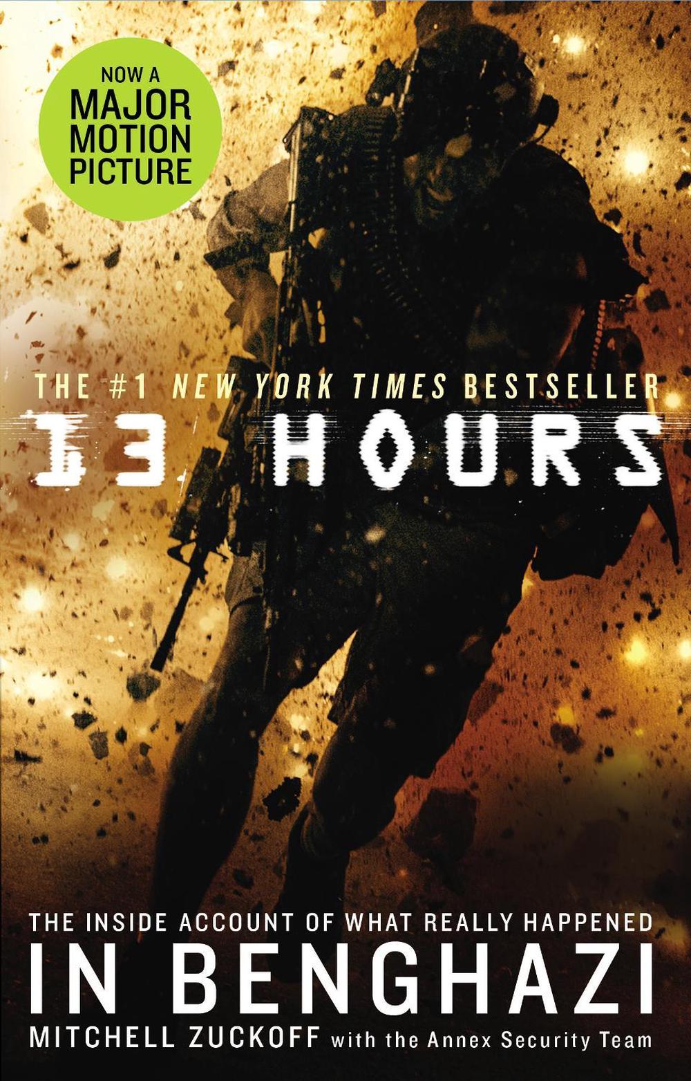 13 Hours by Mitchell Zuckoff - ISBN: 9781785030529