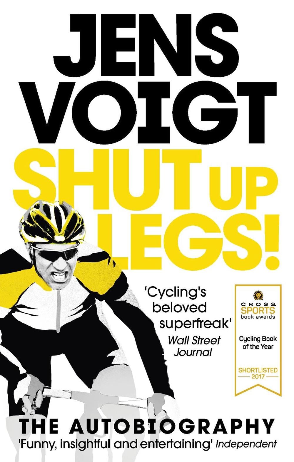 Shut up Legs! by Jens Voigt - ISBN: 9781785031755