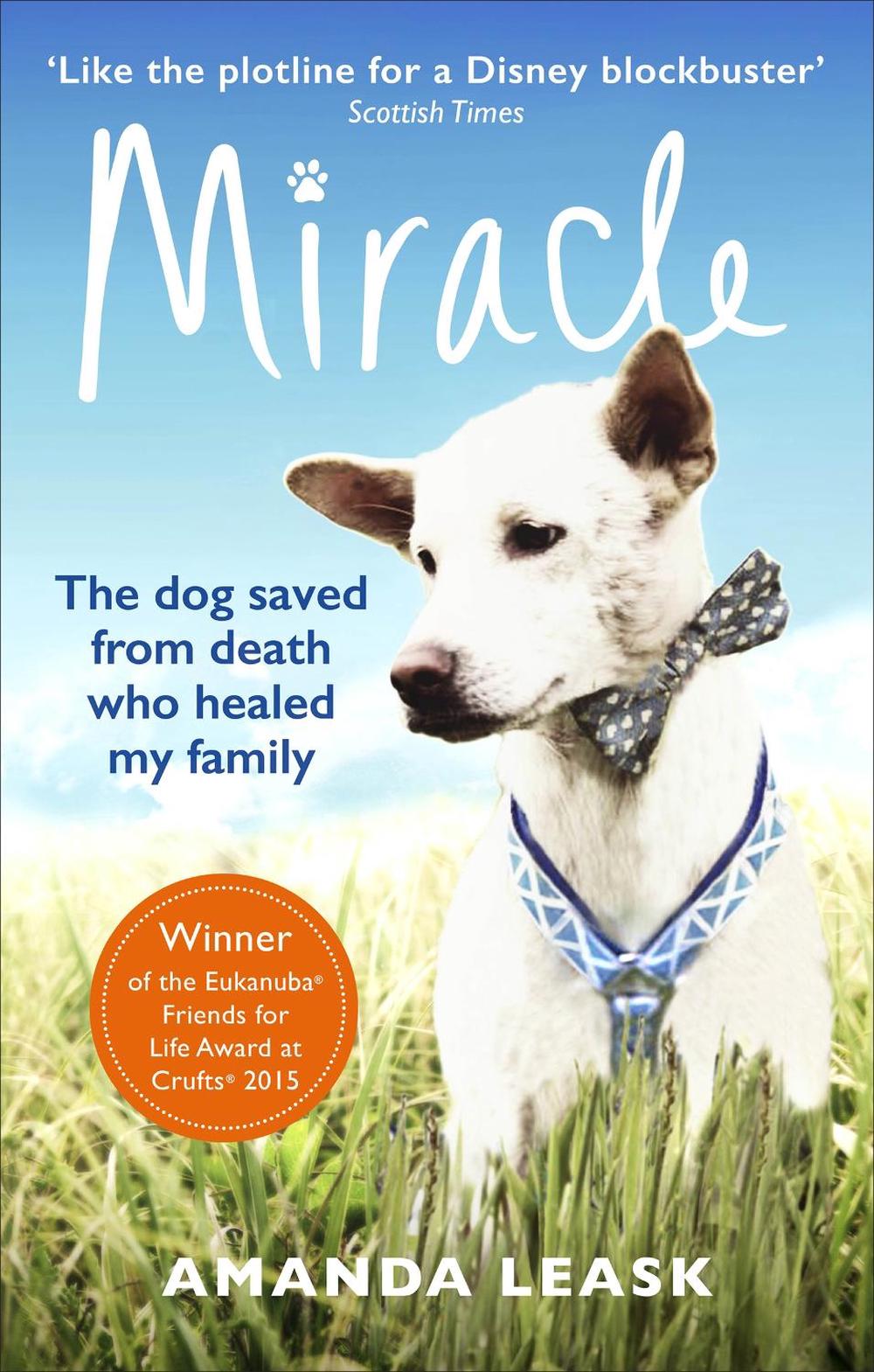 Miracle by Amanda Leask - ISBN: 9781785032578